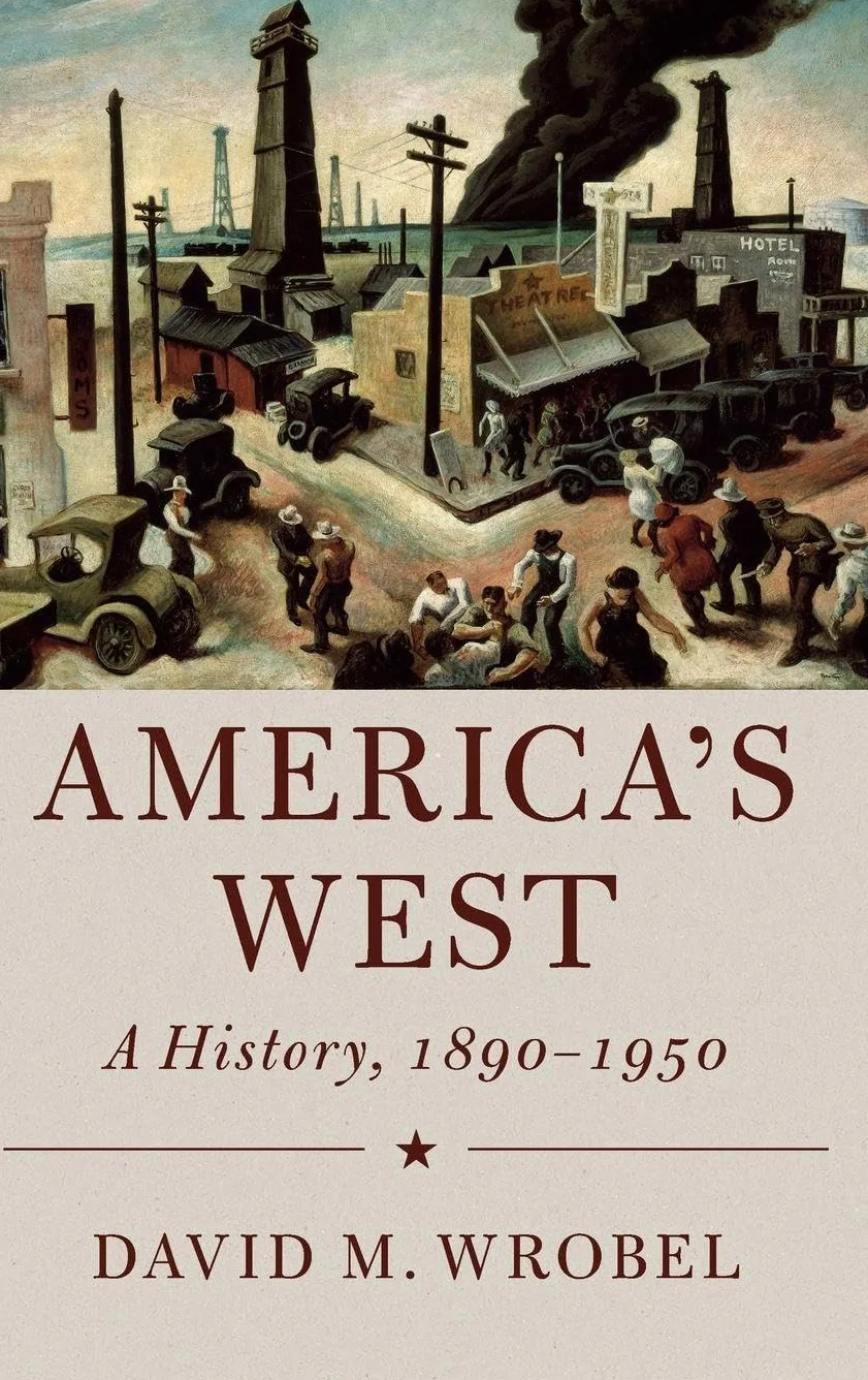 America's West: A History, 1890–1950