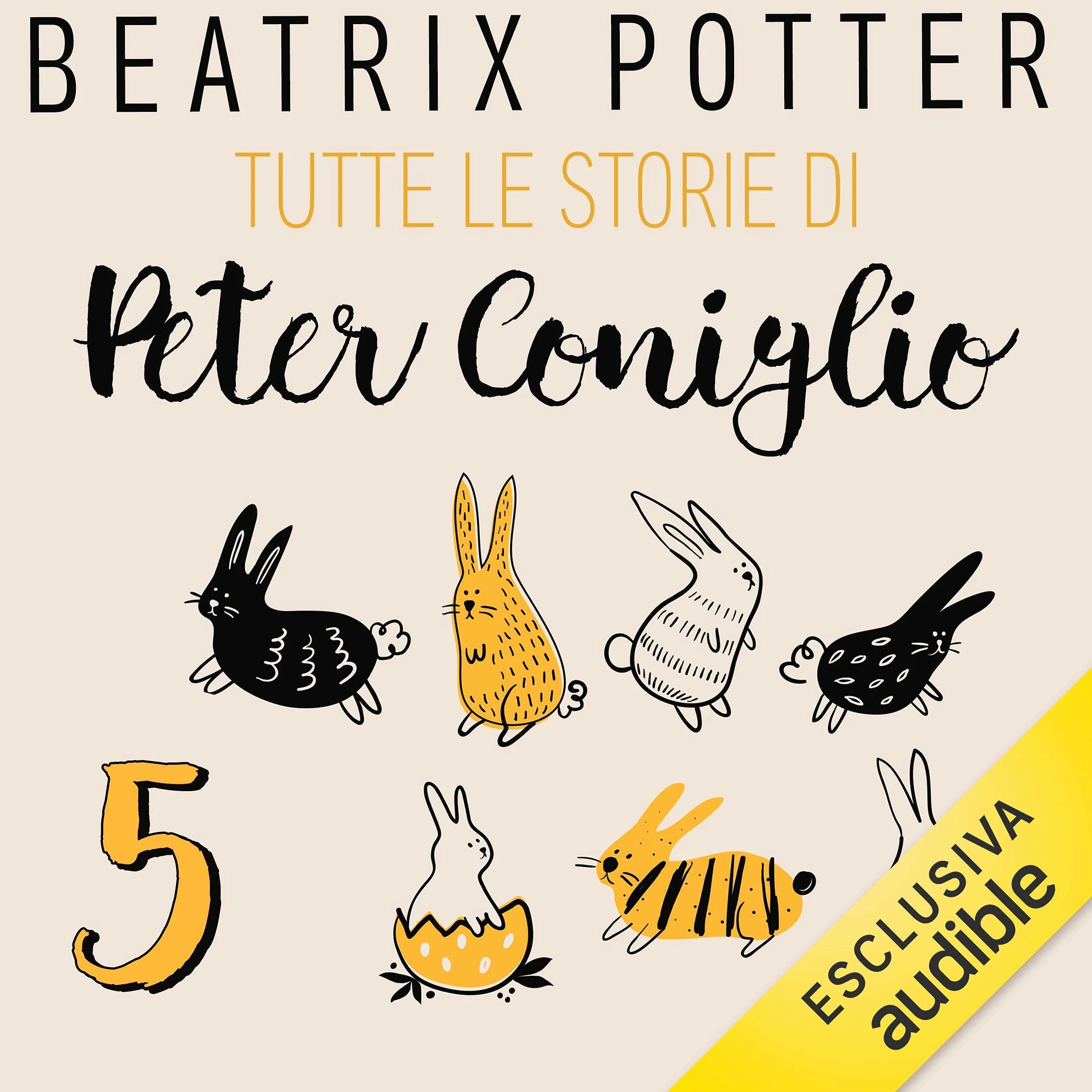 La storia di due topolini cattivi: Tutte le storie di Peter Coniglio 5