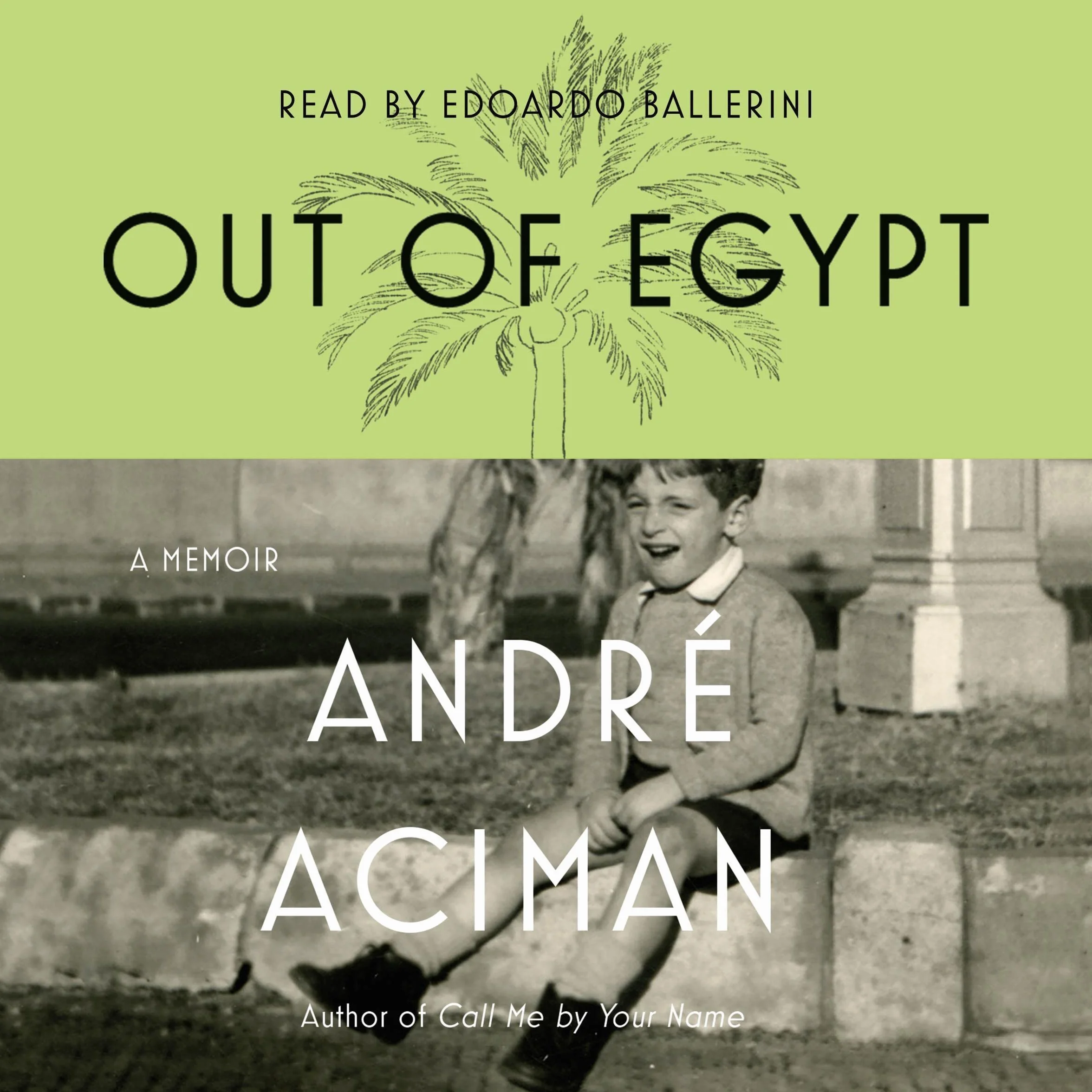 Out of Egypt: A Memoir