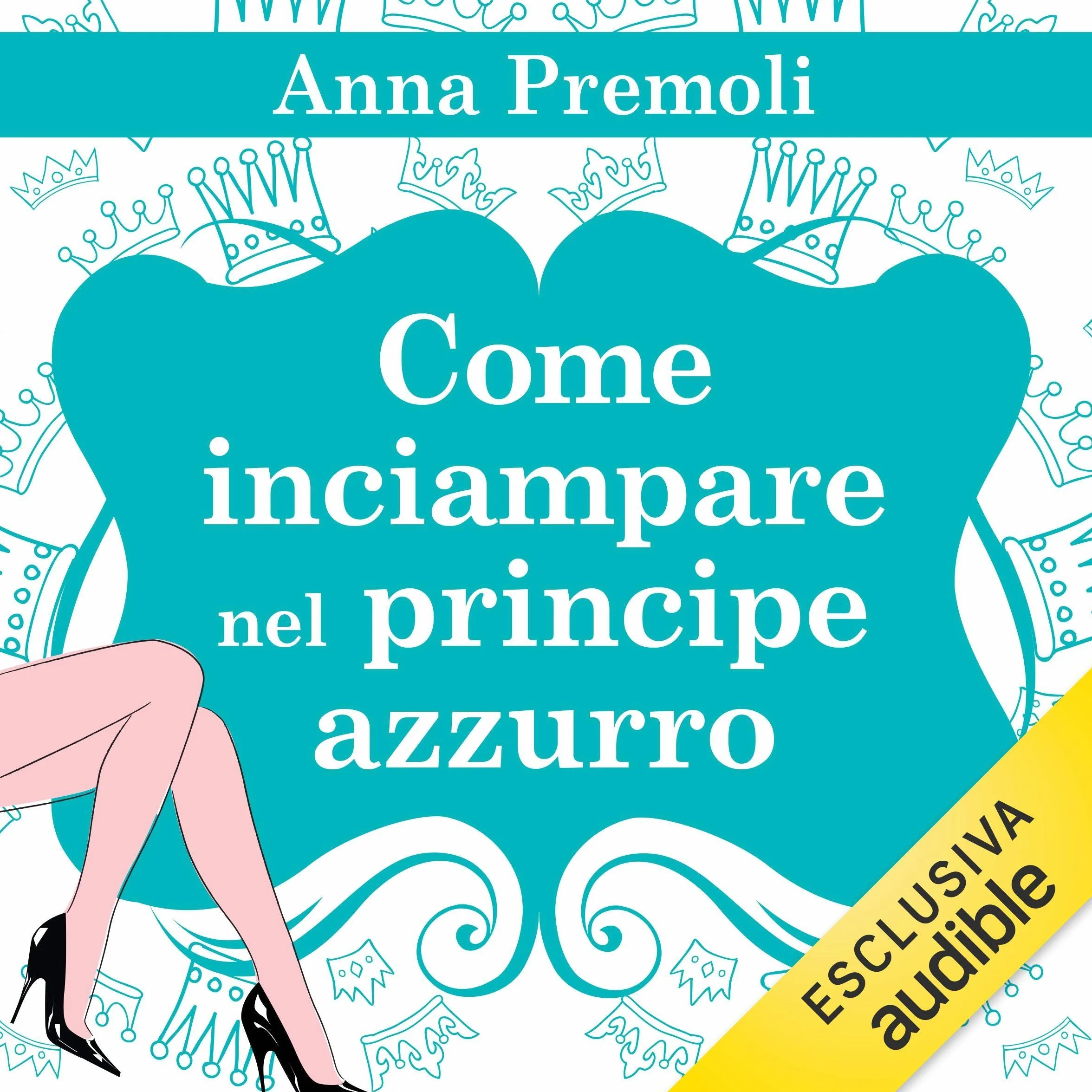 Come inciampare nel principe azzurro