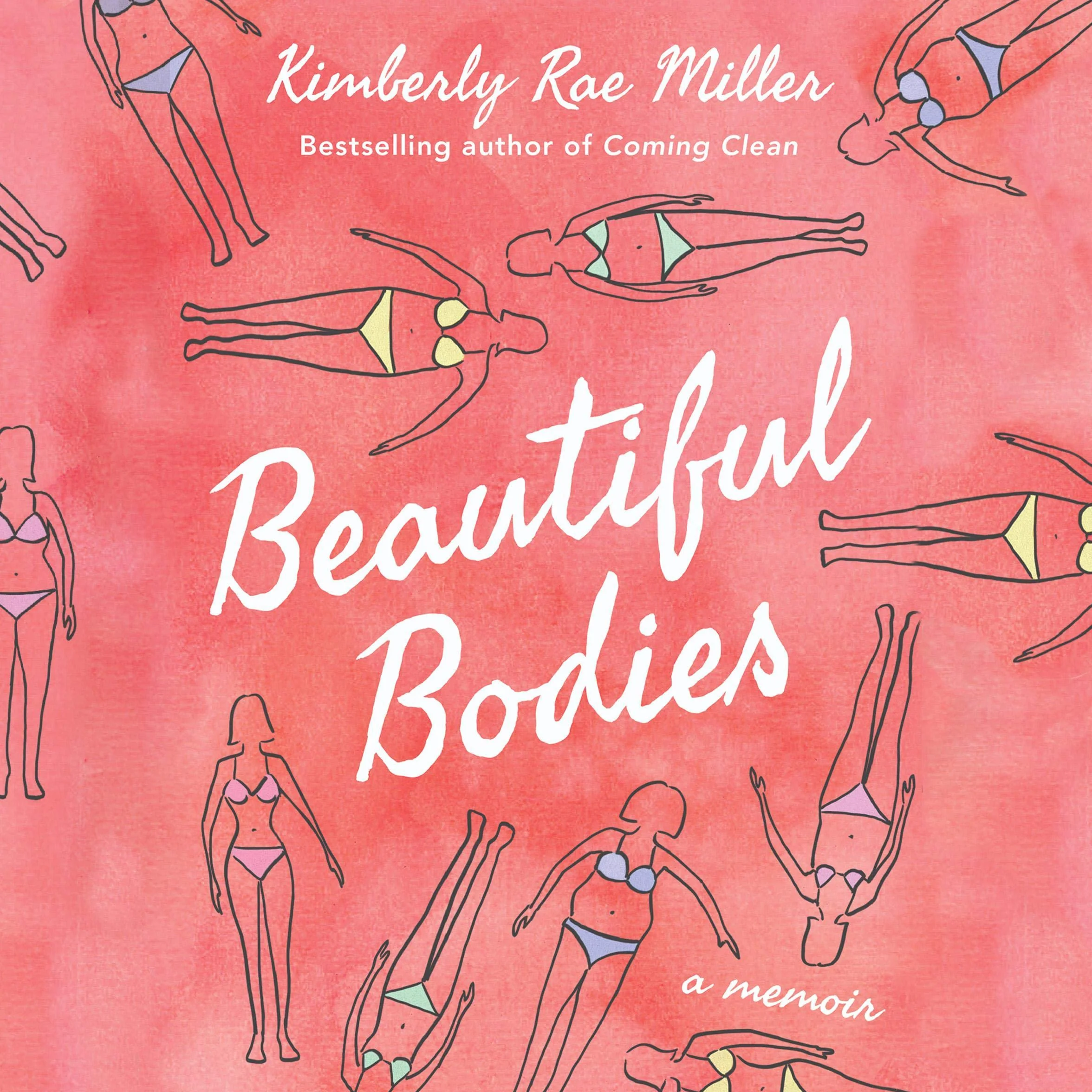 Beautiful Bodies: A Memoir