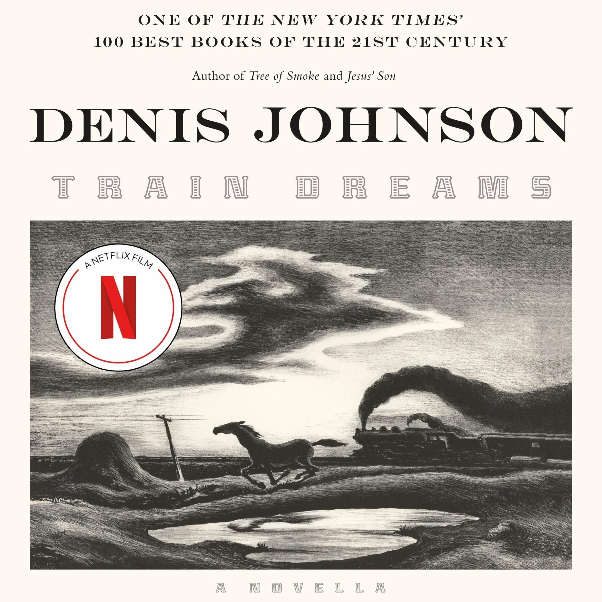 Train Dreams: A Novella