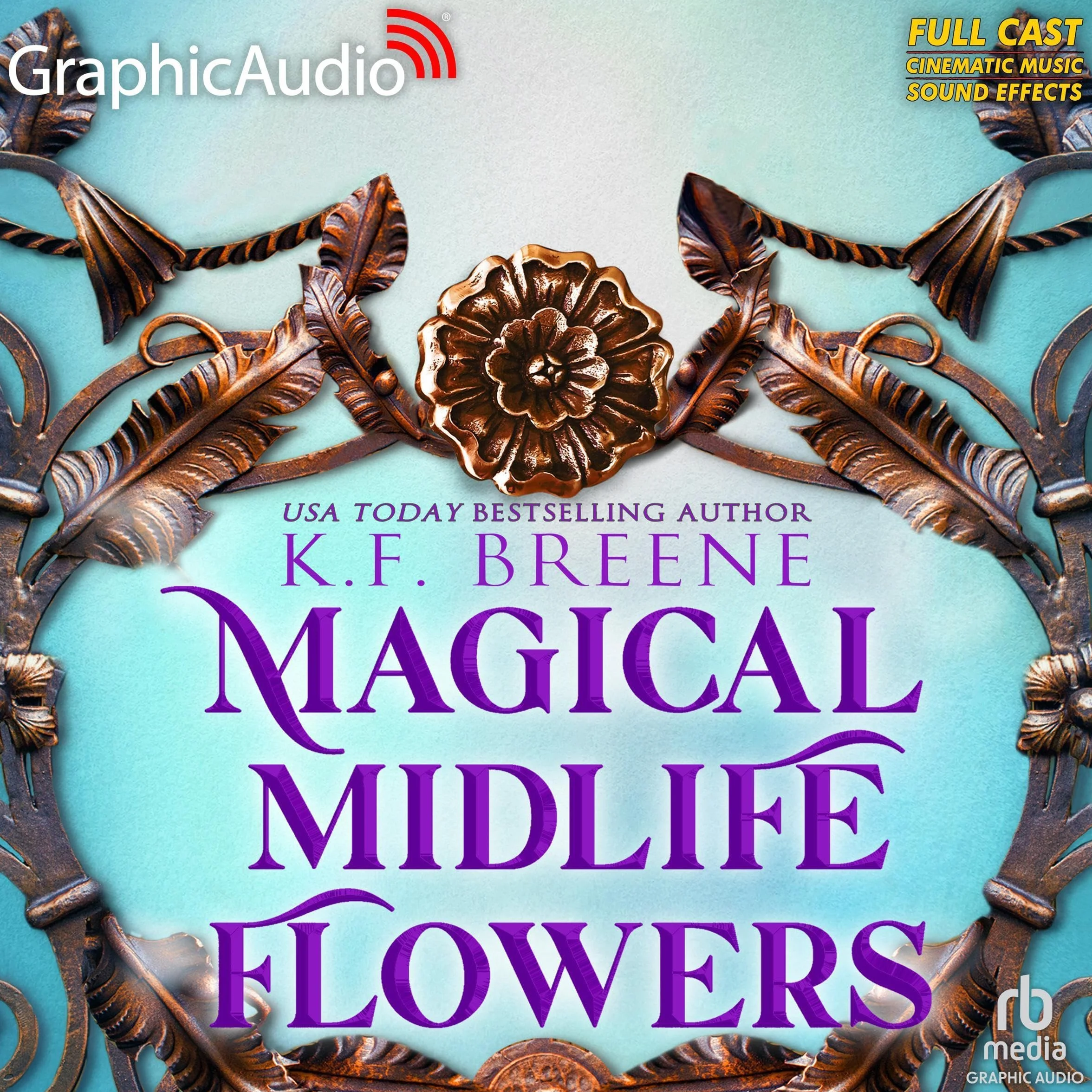 Magical Midlife Flowers (Dramatized Adaptation): Leveling Up, Book 8