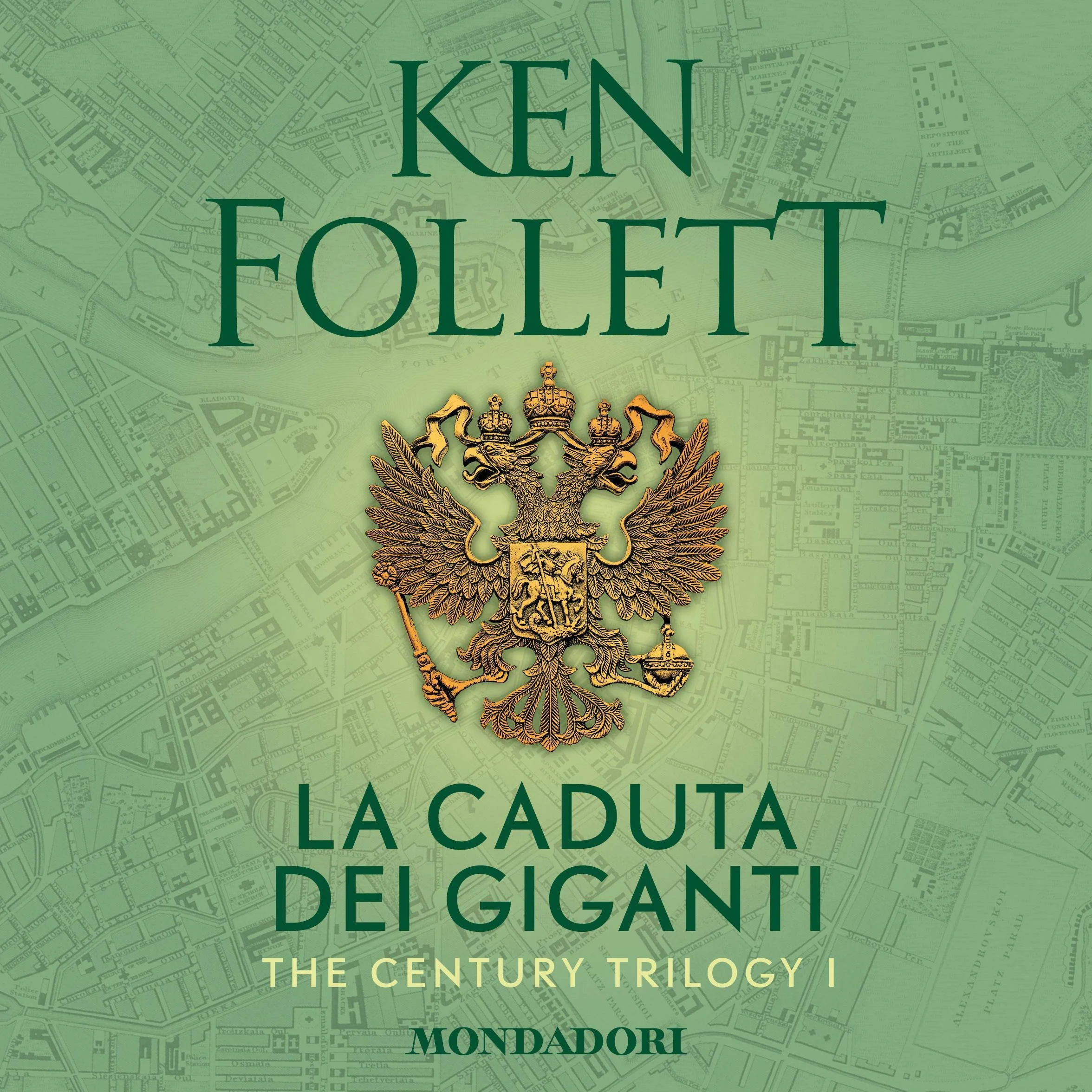 La caduta dei giganti: The Century Trilogy 1