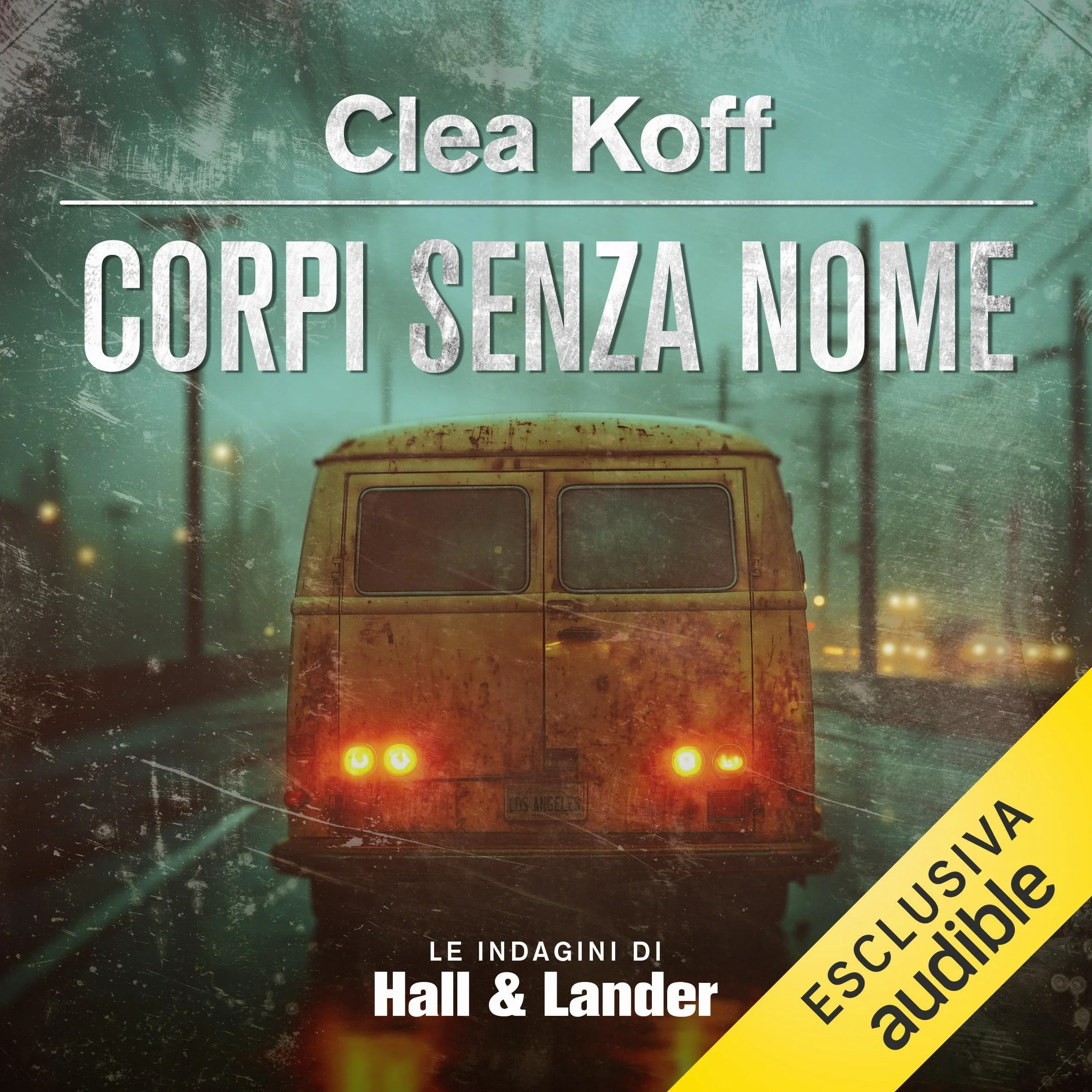 Corpi senza nome: Le indagini di Hall & Lander - Vol. 1