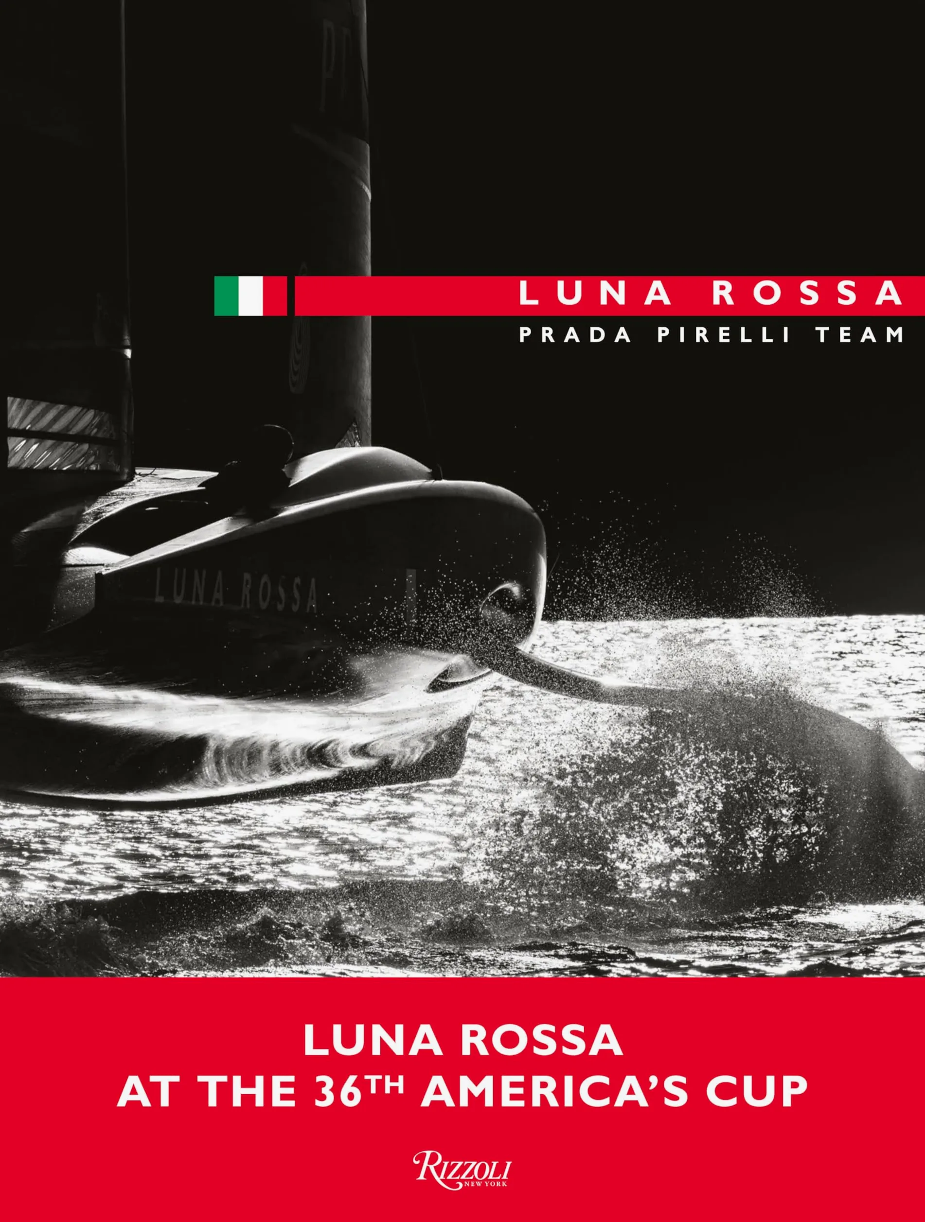 Luna Rossa: The Unforgettable Challenge
