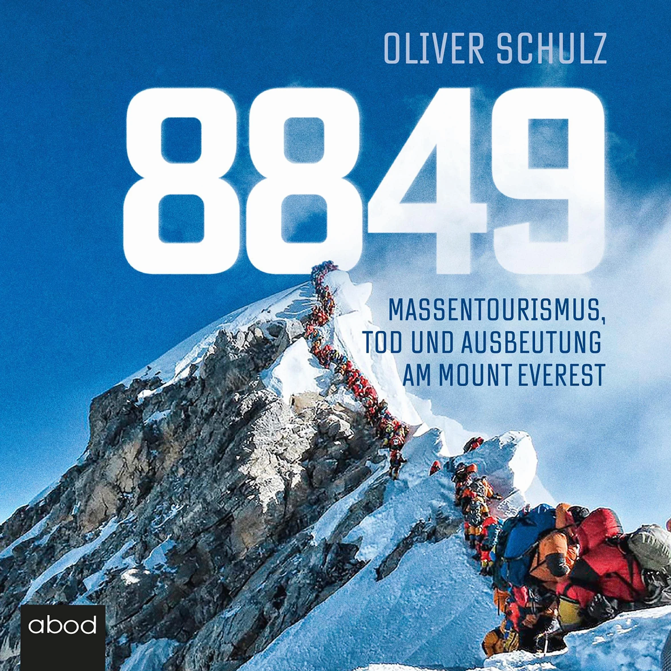 8849: Massentourismus, Tod und Ausbeutung am Mount Everest