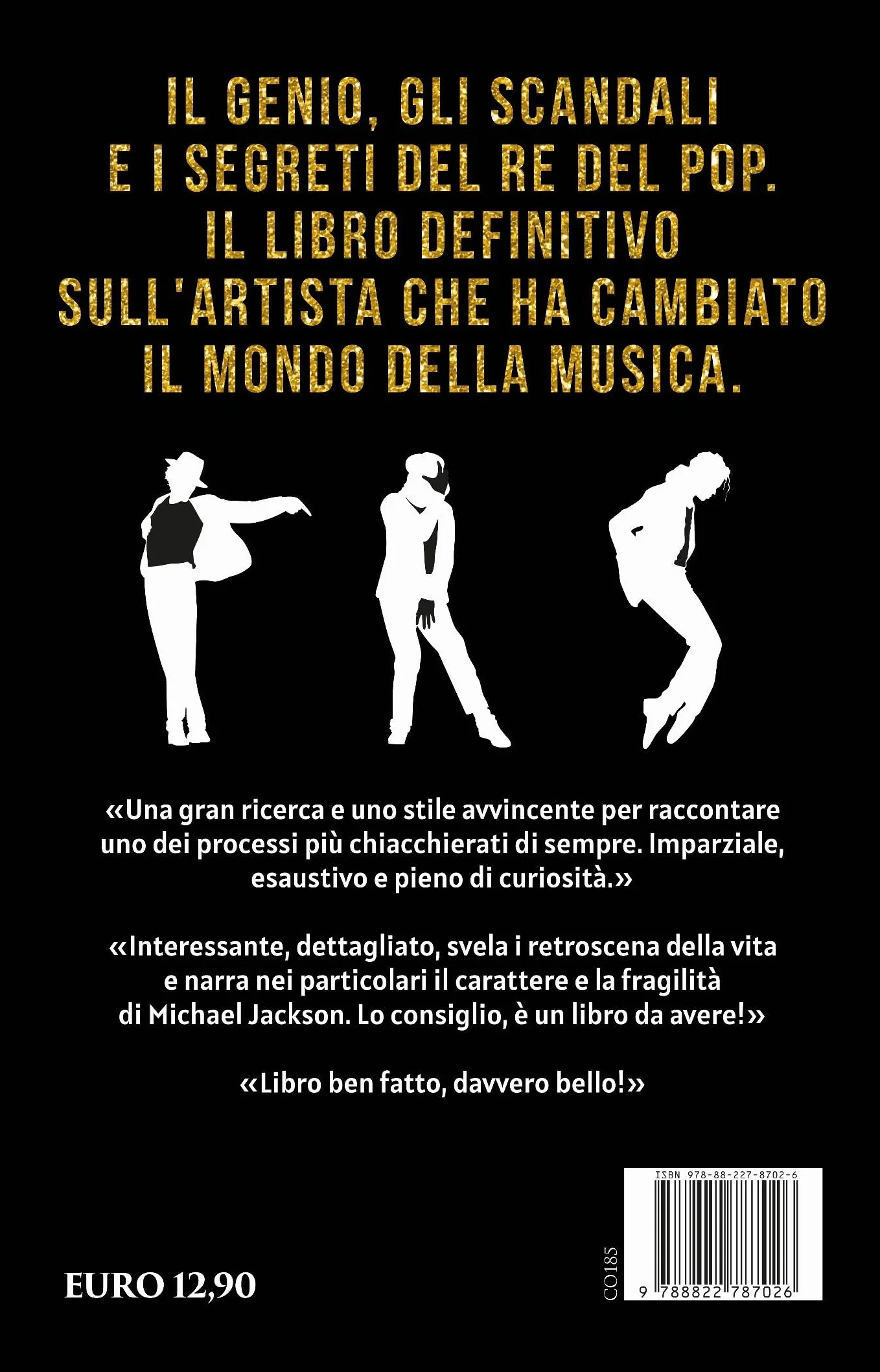Michael Jackson. La vita, i segreti e gli scandali del re del pop