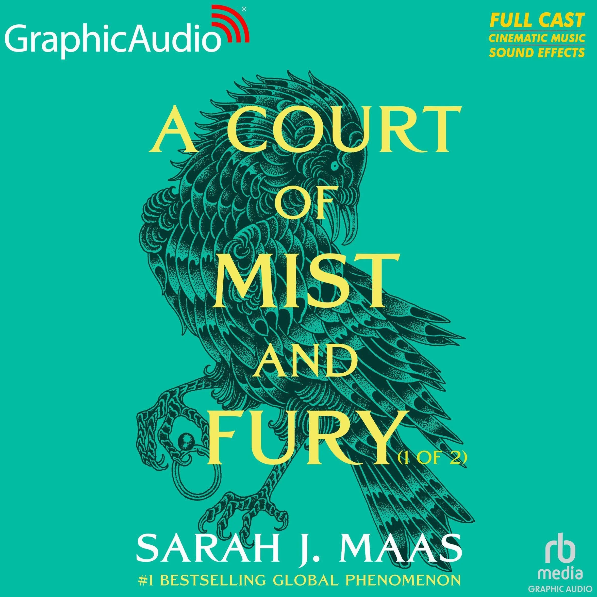 A Court of Mist and Fury (Part 1 of 2) (Dramatized Adaptation): A Court of Thorns and Roses 2