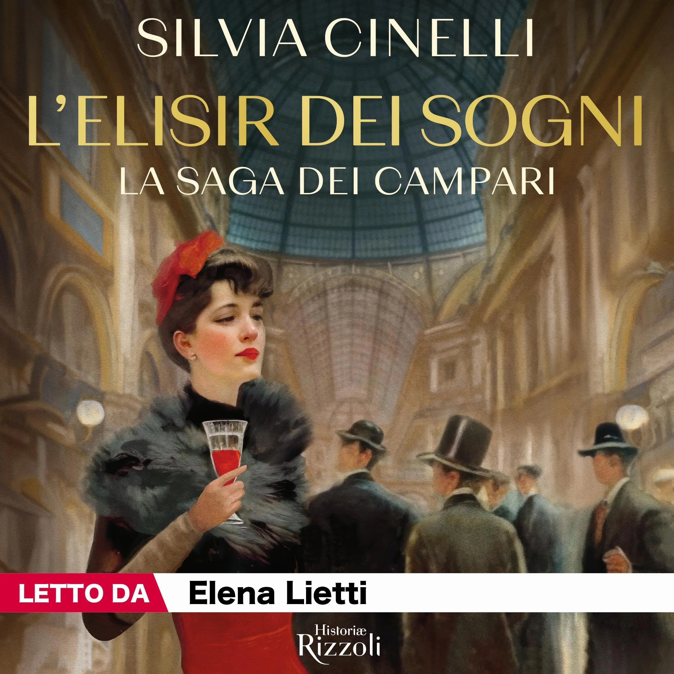 L'elisir dei sogni - La saga dei Campari