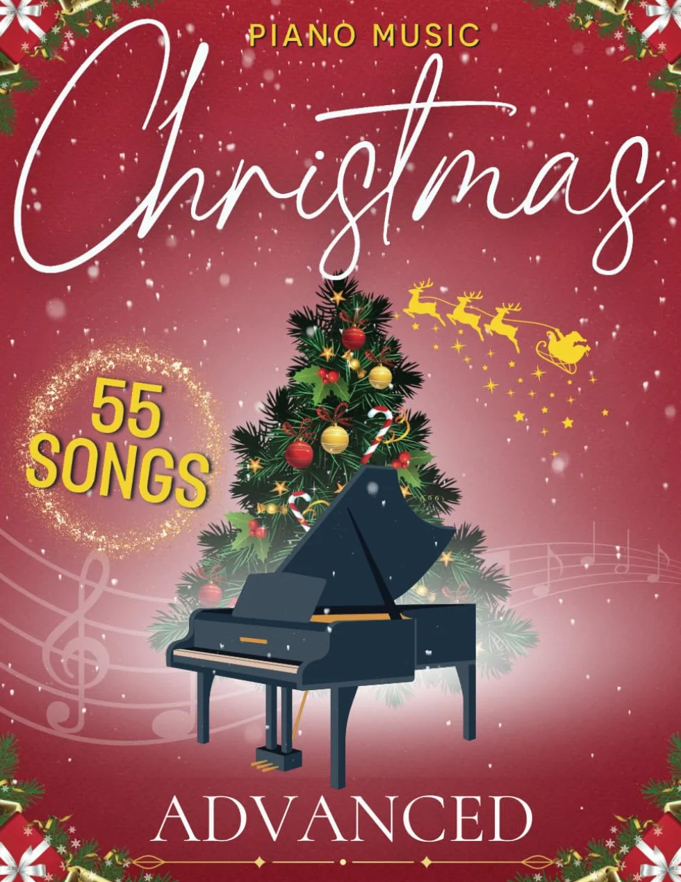 Christmas Piano Music Advanced: 55 Favorite Songs of Professional Pianists