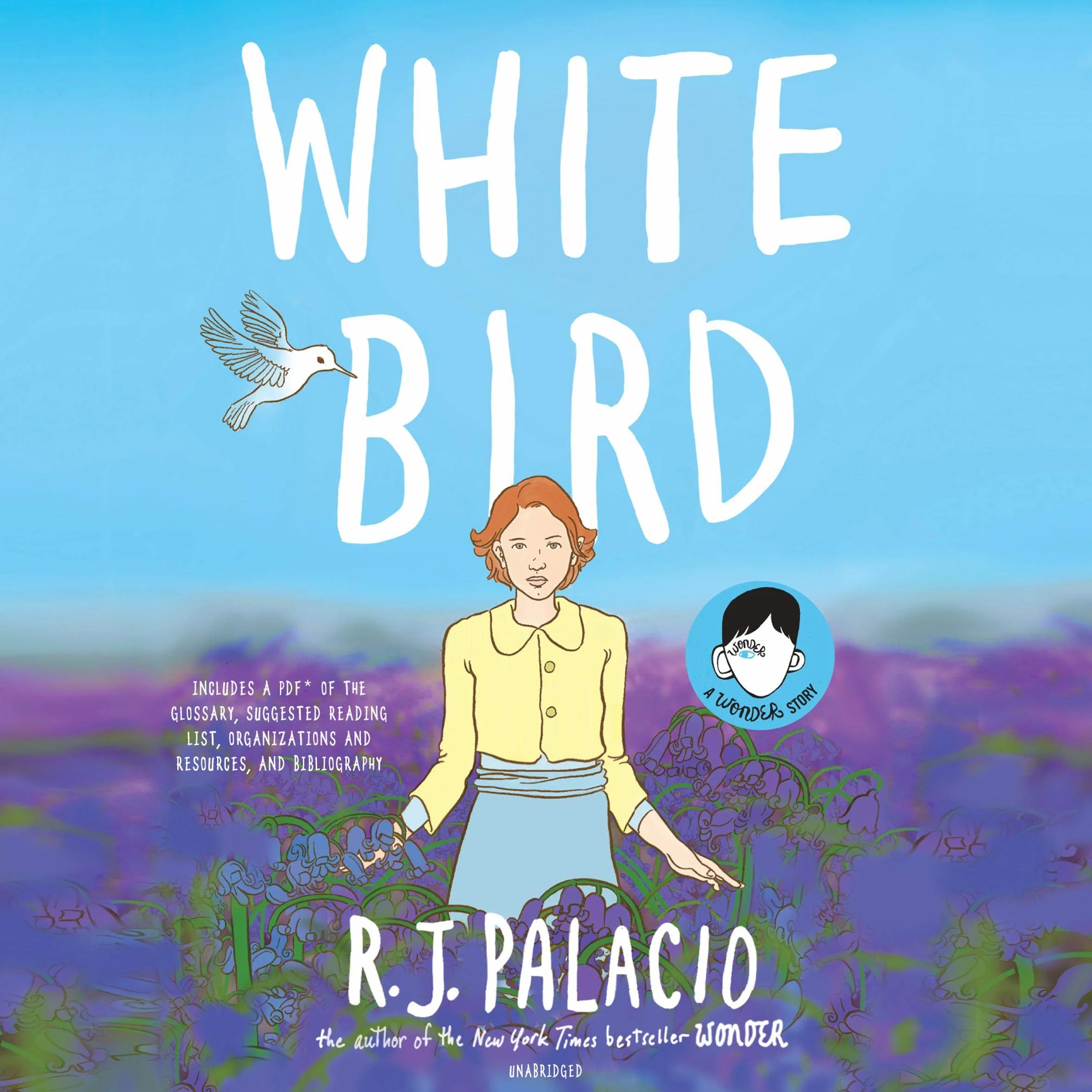 White Bird: A Wonder Story