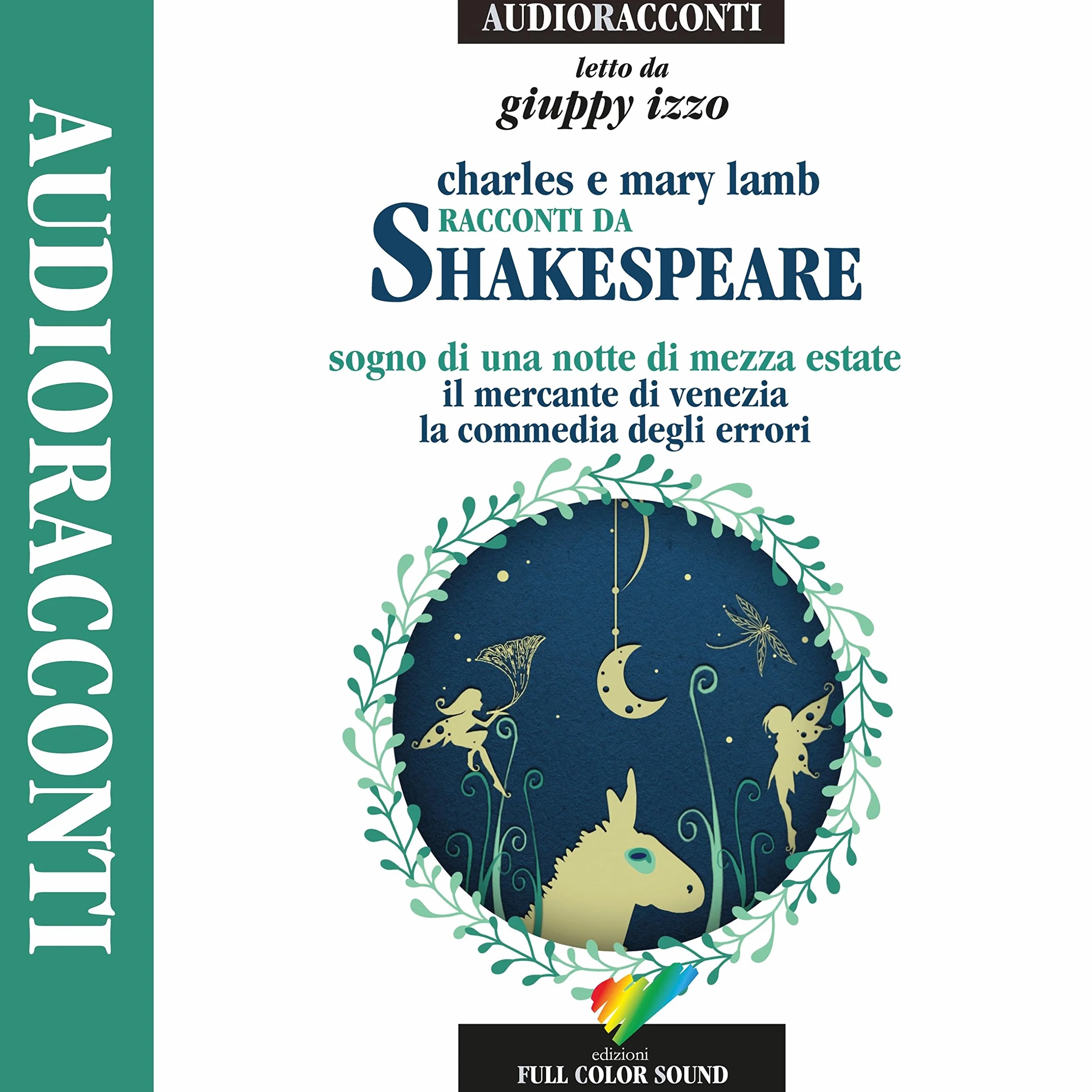 Racconti da Shakespeare: Sogno di una notte di mezza estate / Il mercante di Venezia / La commedia degli errori