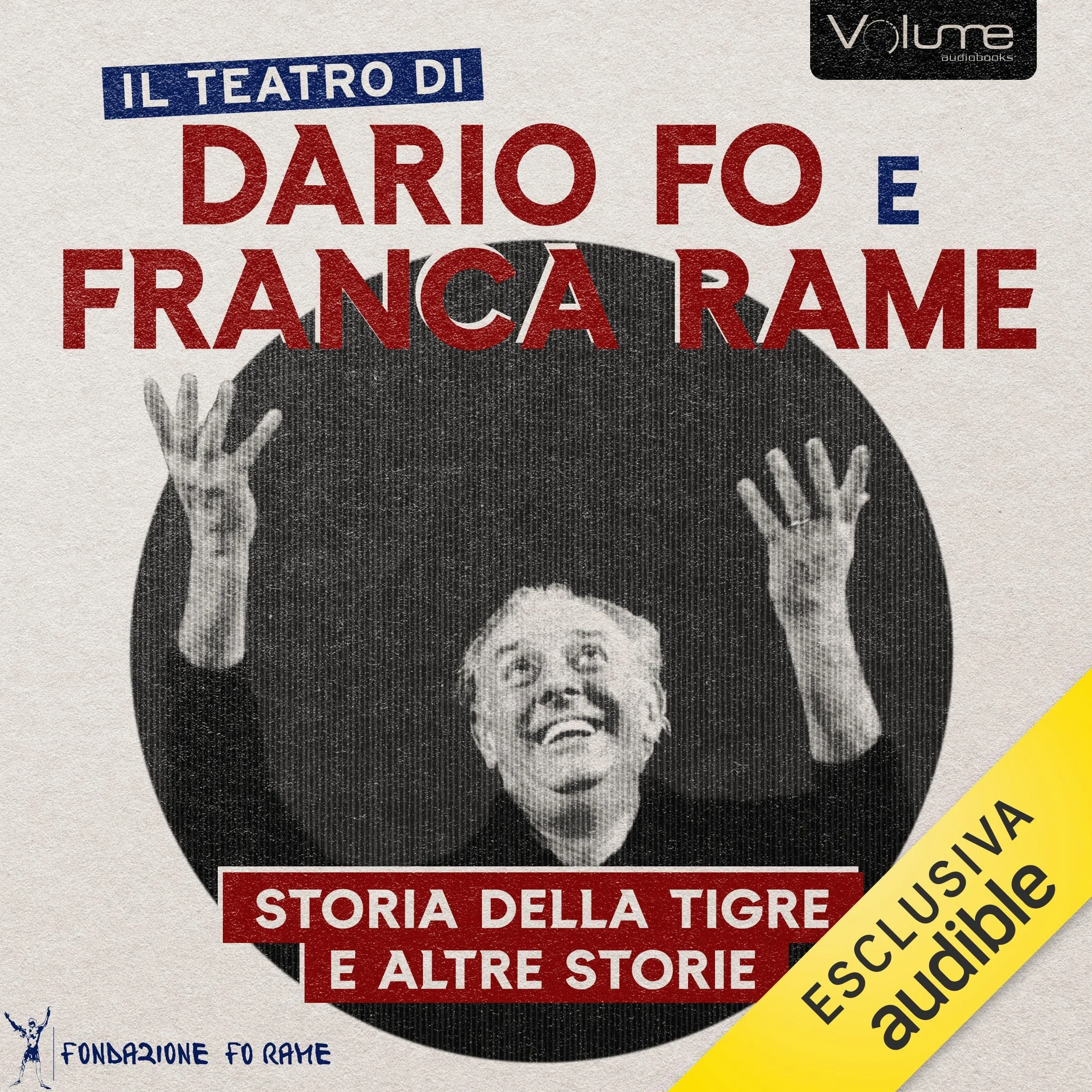 Storia della tigre e altre storie: Il Teatro di Dario Fo e Franca Rame