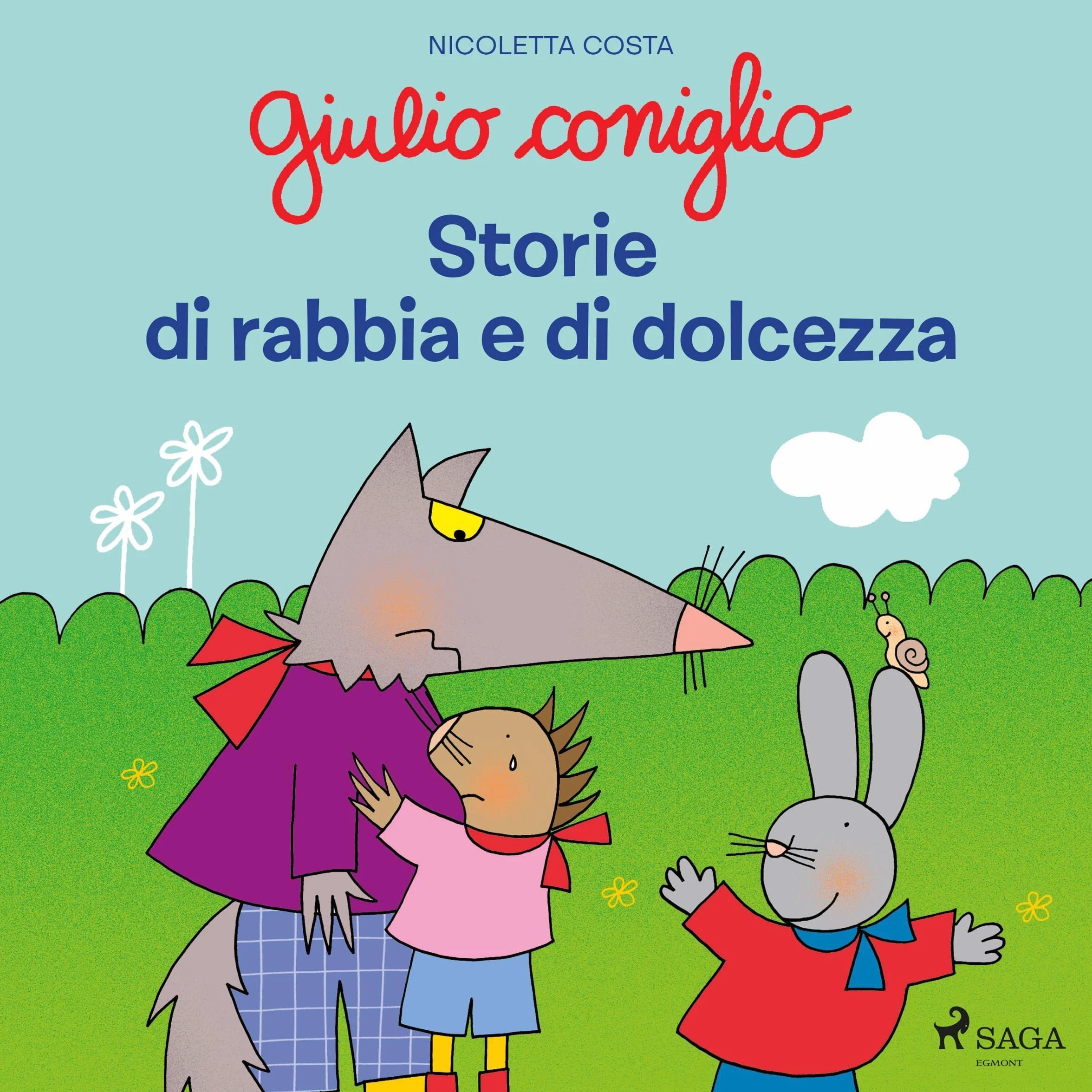 Giulio Coniglio - Storie di rabbia e di dolcezza