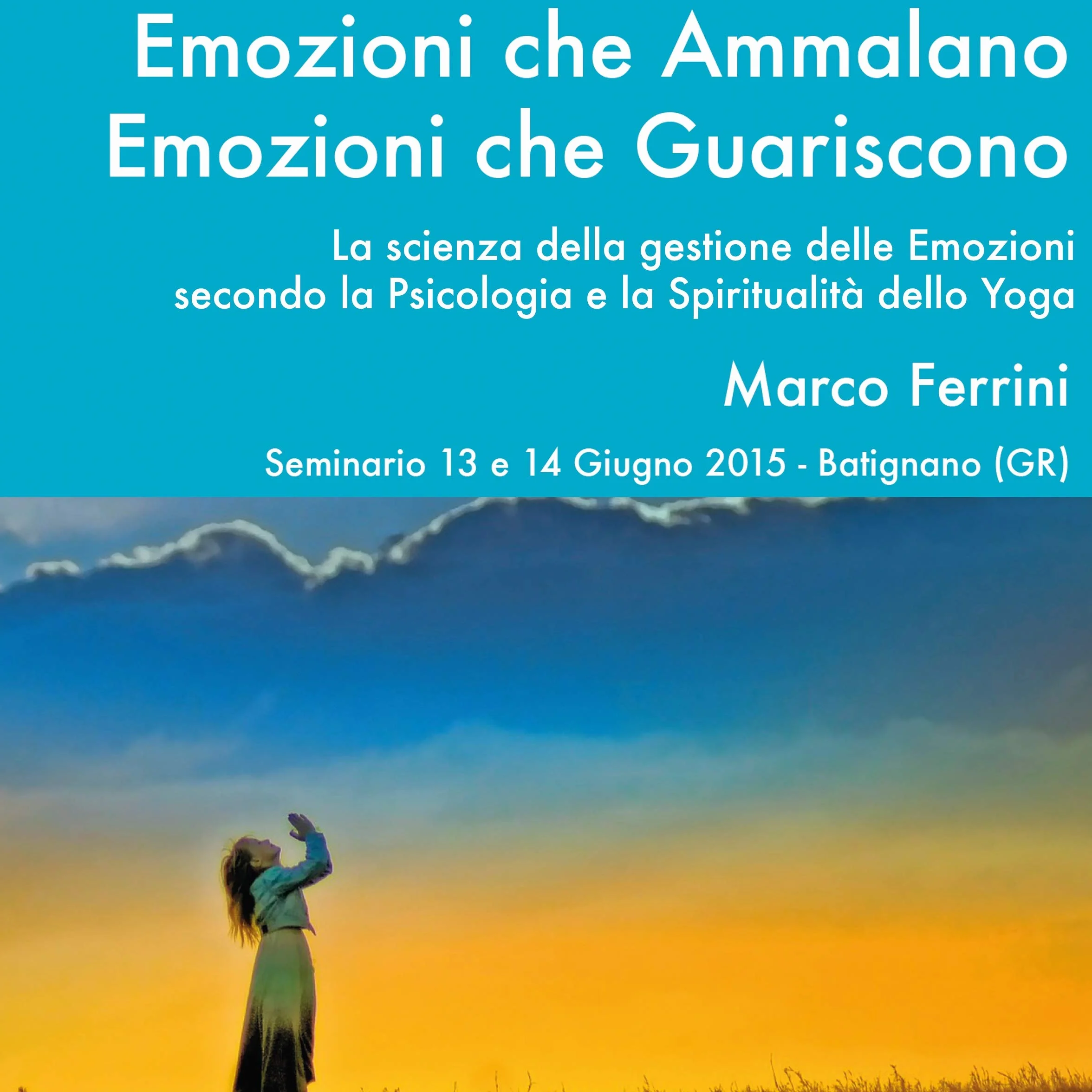Emozioni che ammalano, emozioni che guariscono