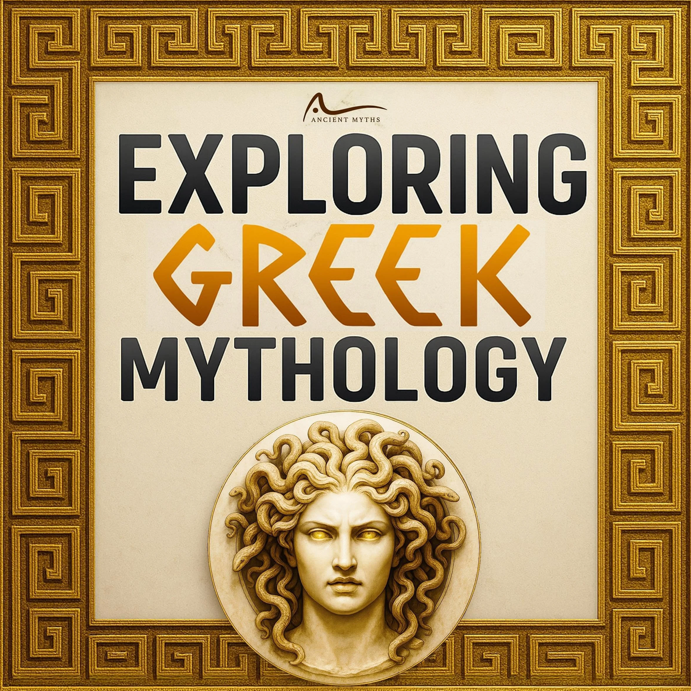 Exploring Greek Mythology: Unravel the Legends of Heroes, Monsters, and the Underworld, and Their Influence on Art, Literature, and Western Culture