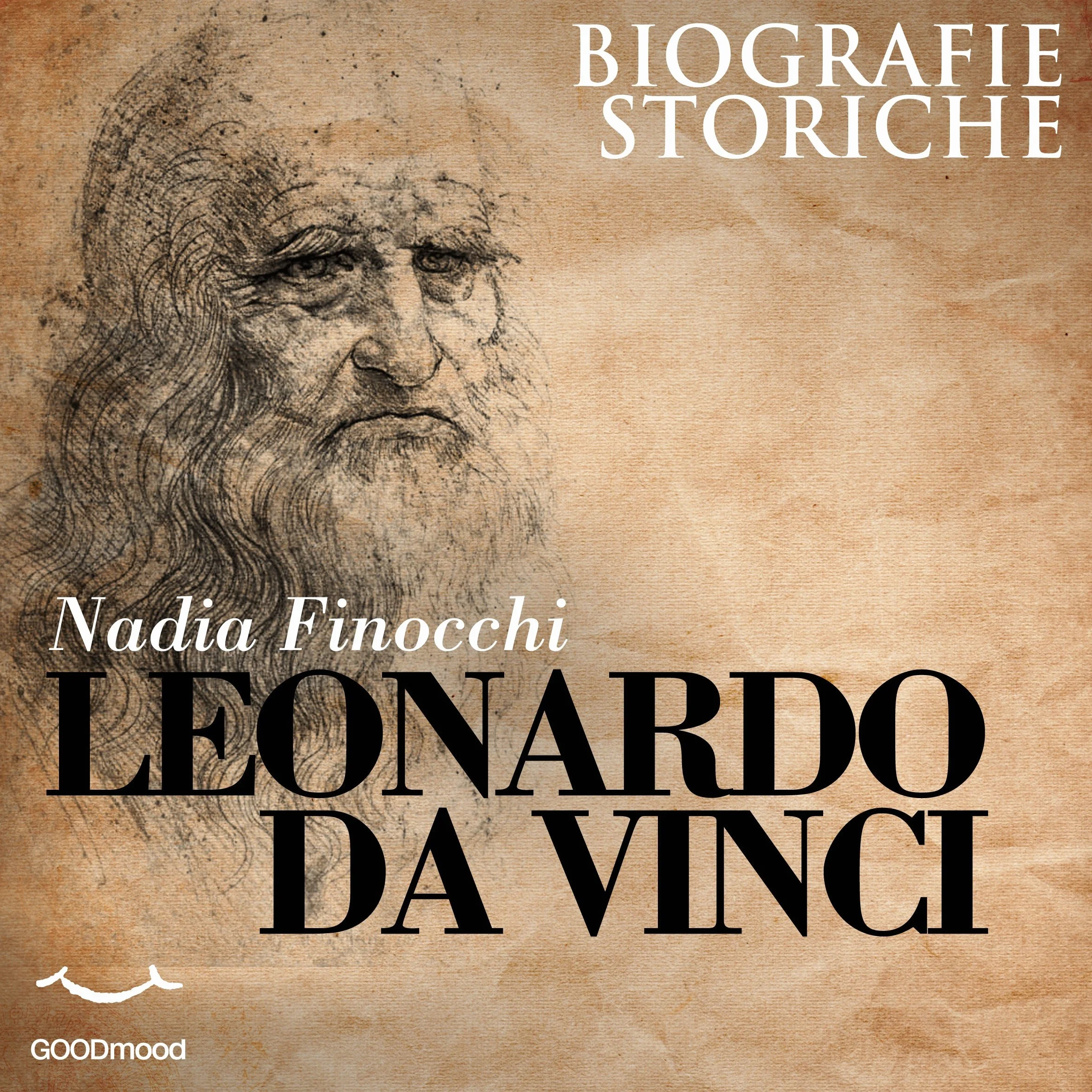 Leonardo da Vinci: Biografie Storiche