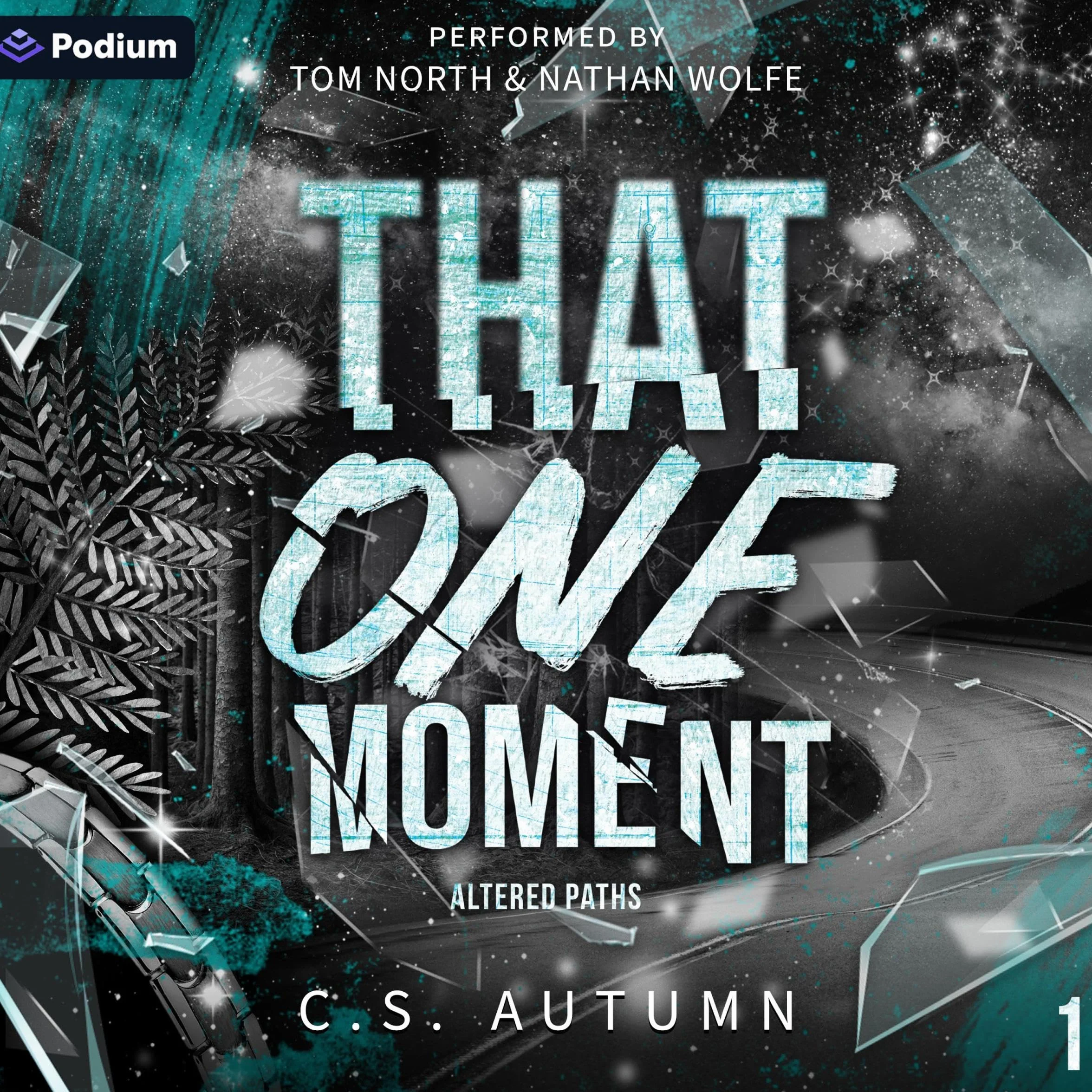 That One Moment: Altered Paths, Book 1