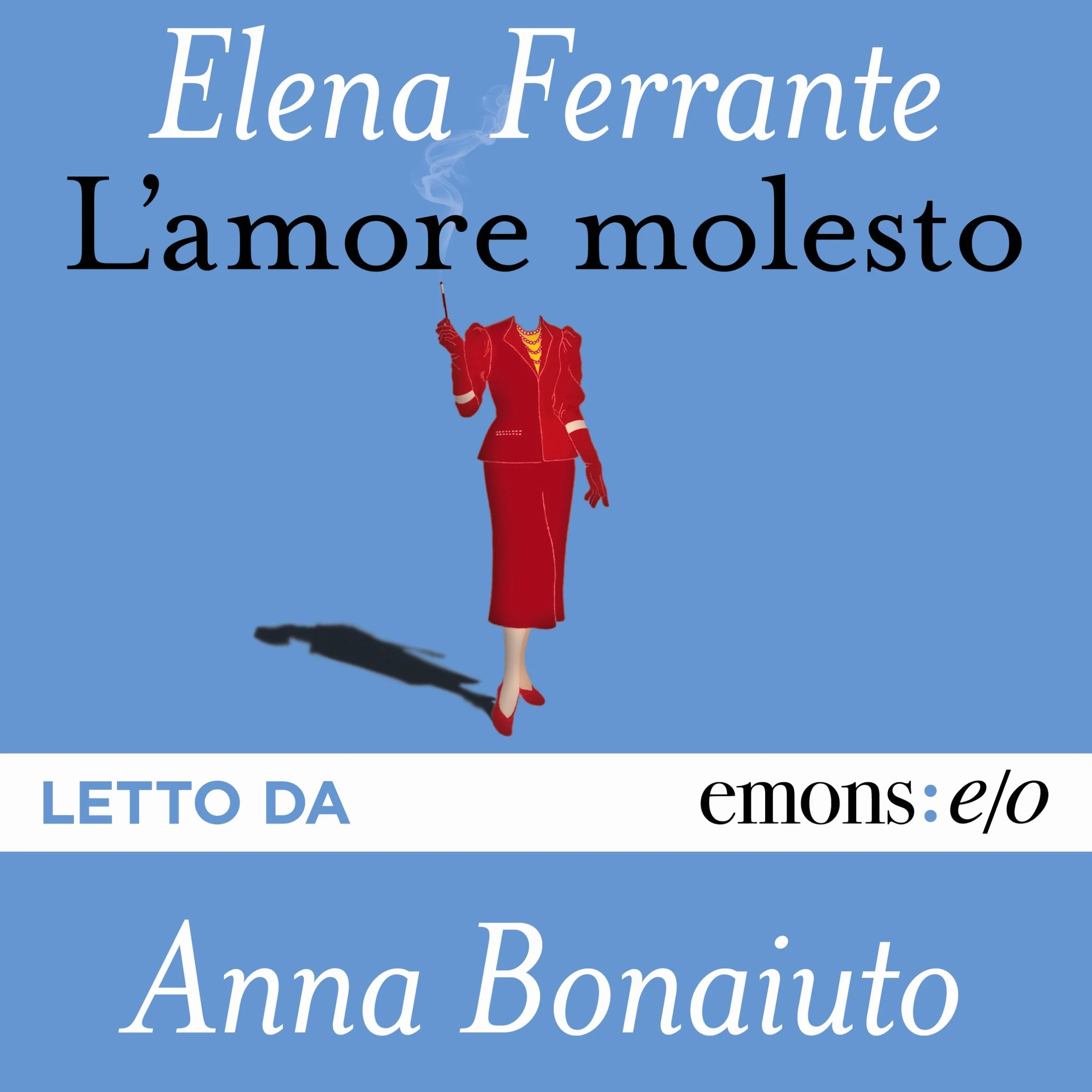 L'amore molesto