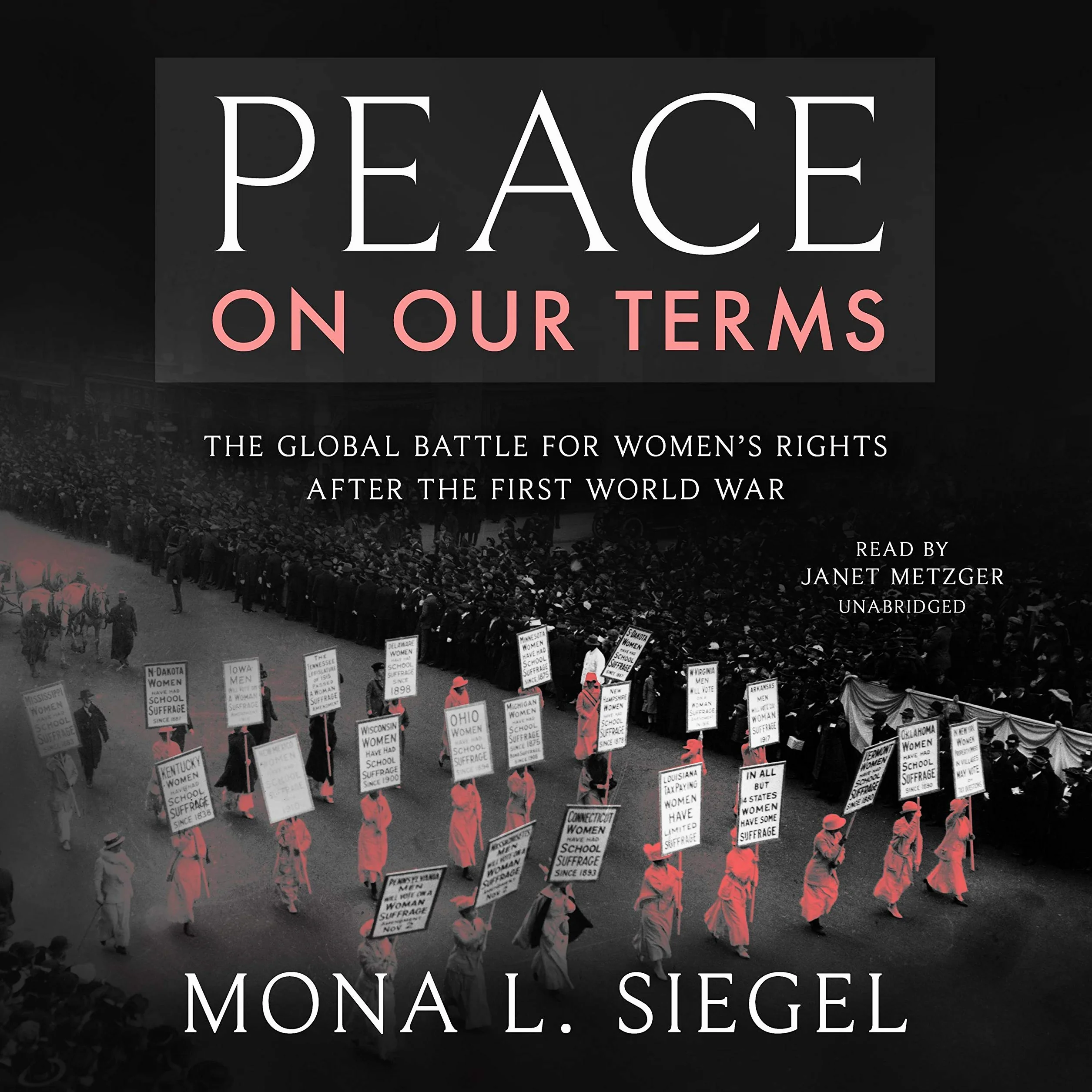 Peace on Our Terms: The Global Battle for Women's Rights After the First World War