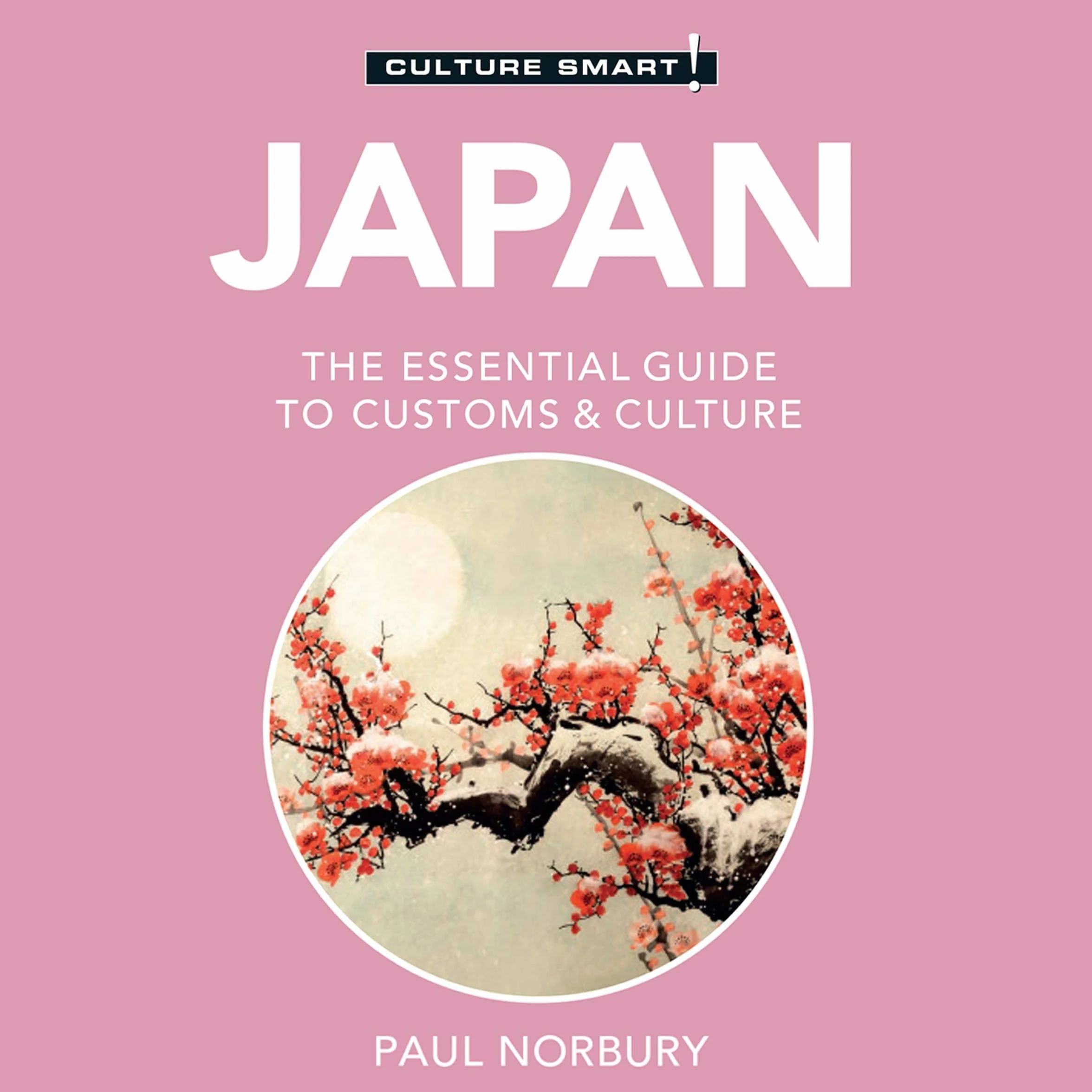 Japan - Culture Smart!: The Essential Guide to Customs & Culture