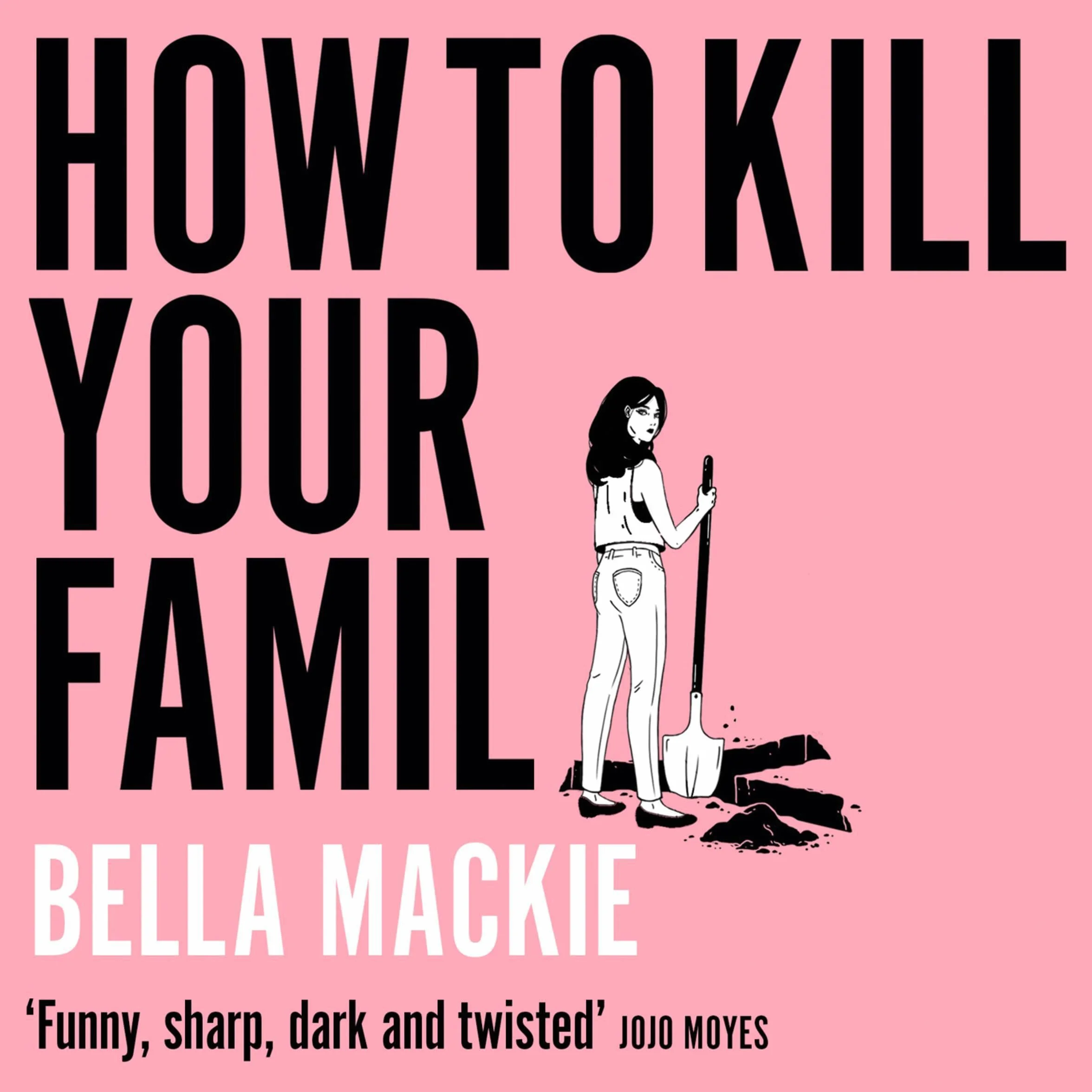 How to Kill Your Family