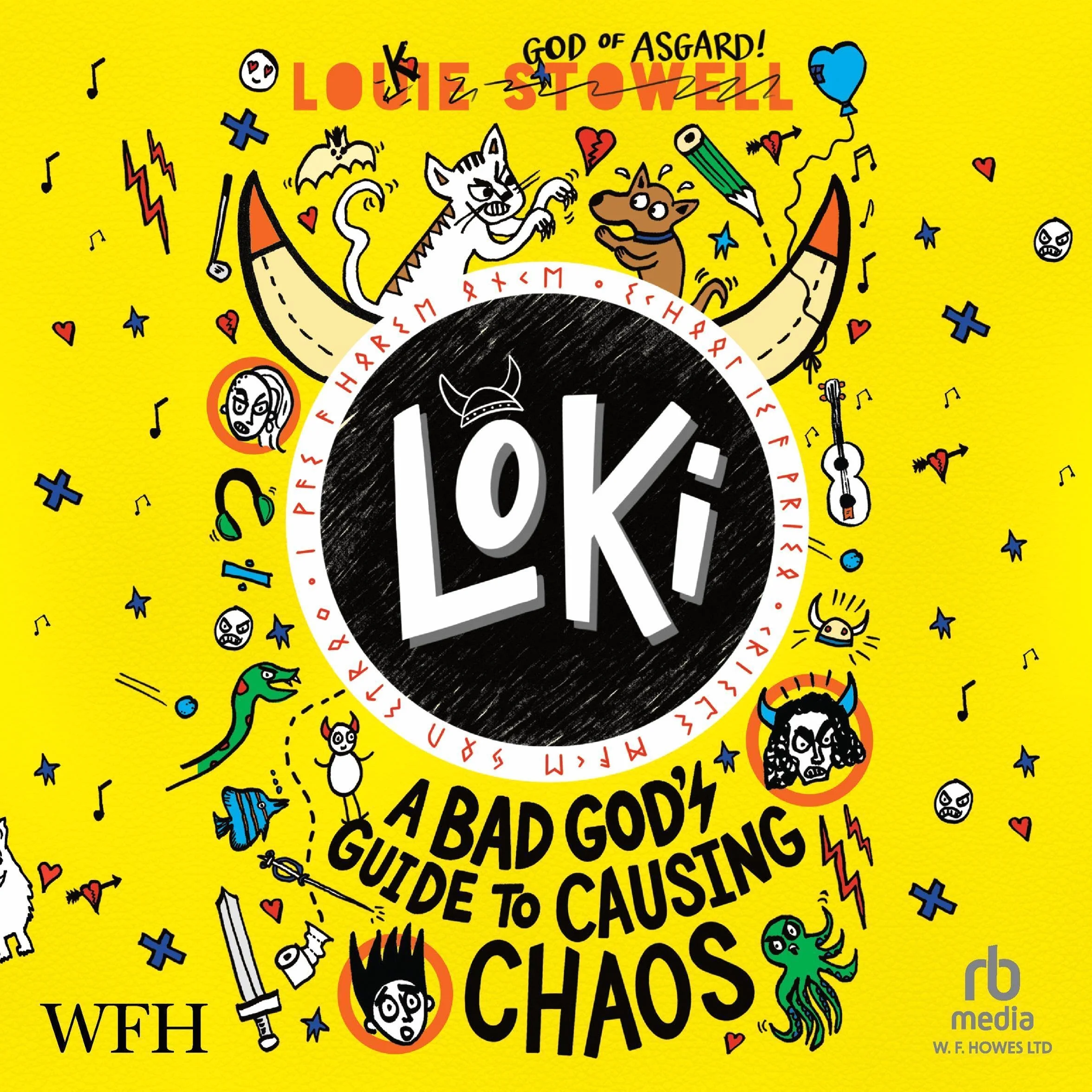 Loki: A Bad God's Guide to Causing Chaos: Loki, Book 5