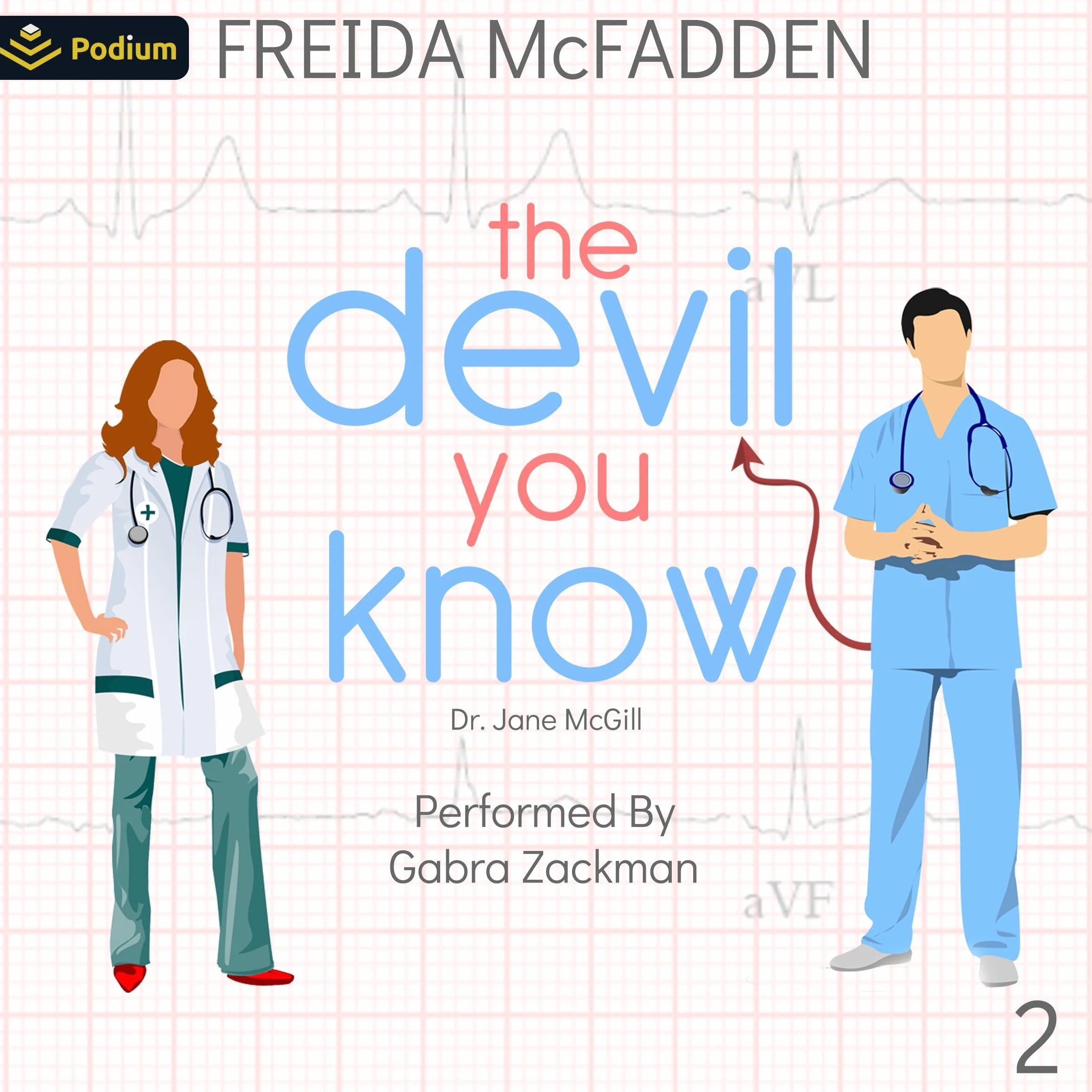 The Devil You Know: Dr. Jane McGill, Book 2