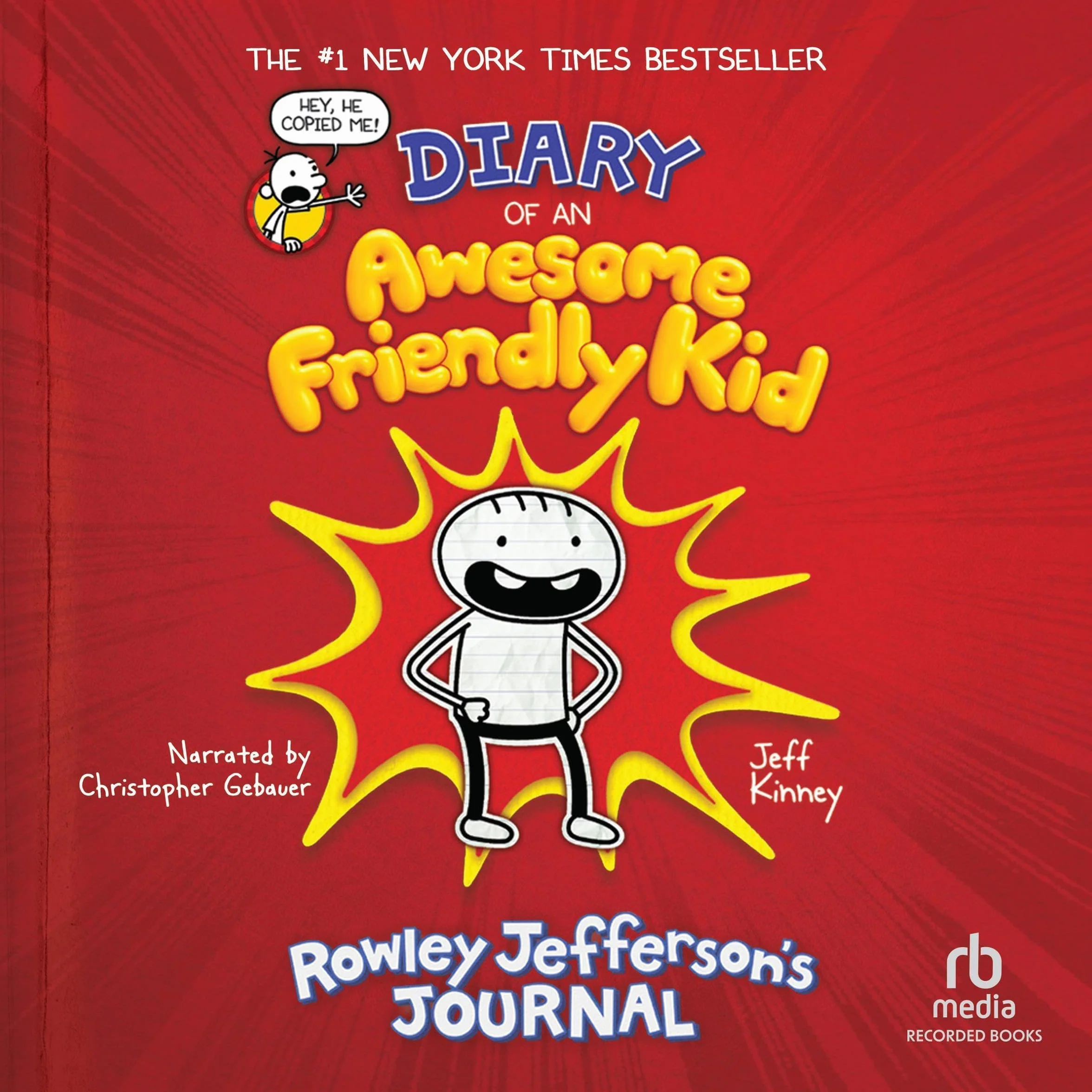 Diary of An Awesome Friendly Kid: Rowley Jefferson's Journal: From the Creator of Diary of a Wimpy Kid