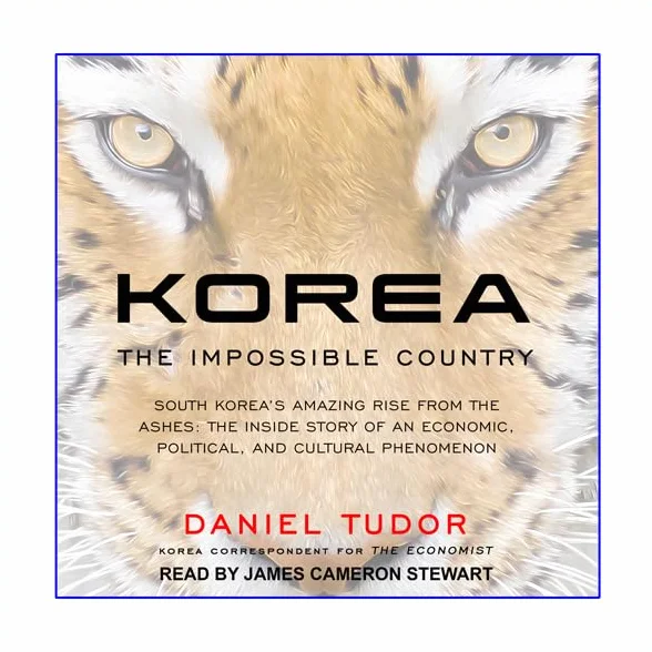 Korea: The Impossible Country