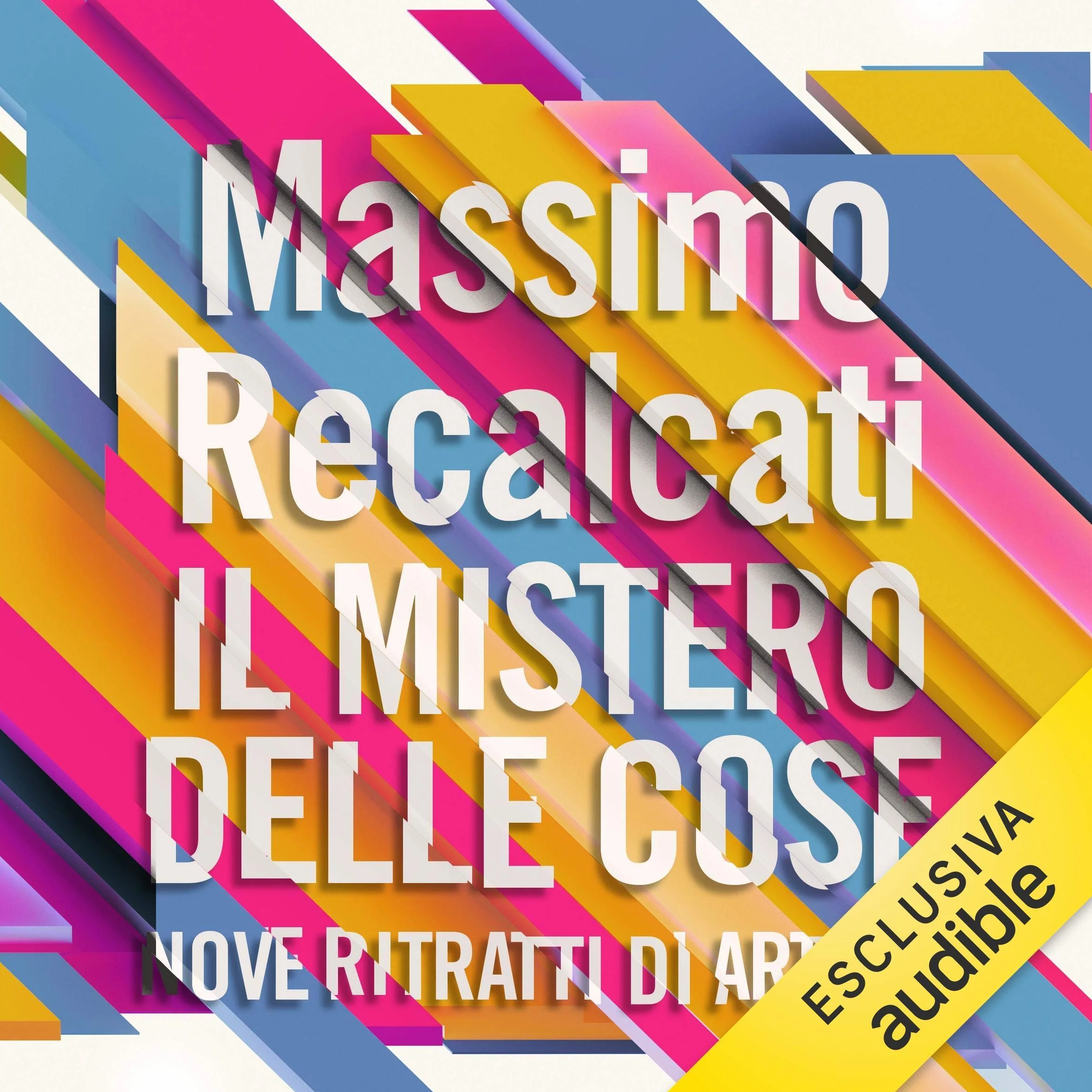 Il mistero delle cose: Nove ritratti di artisti