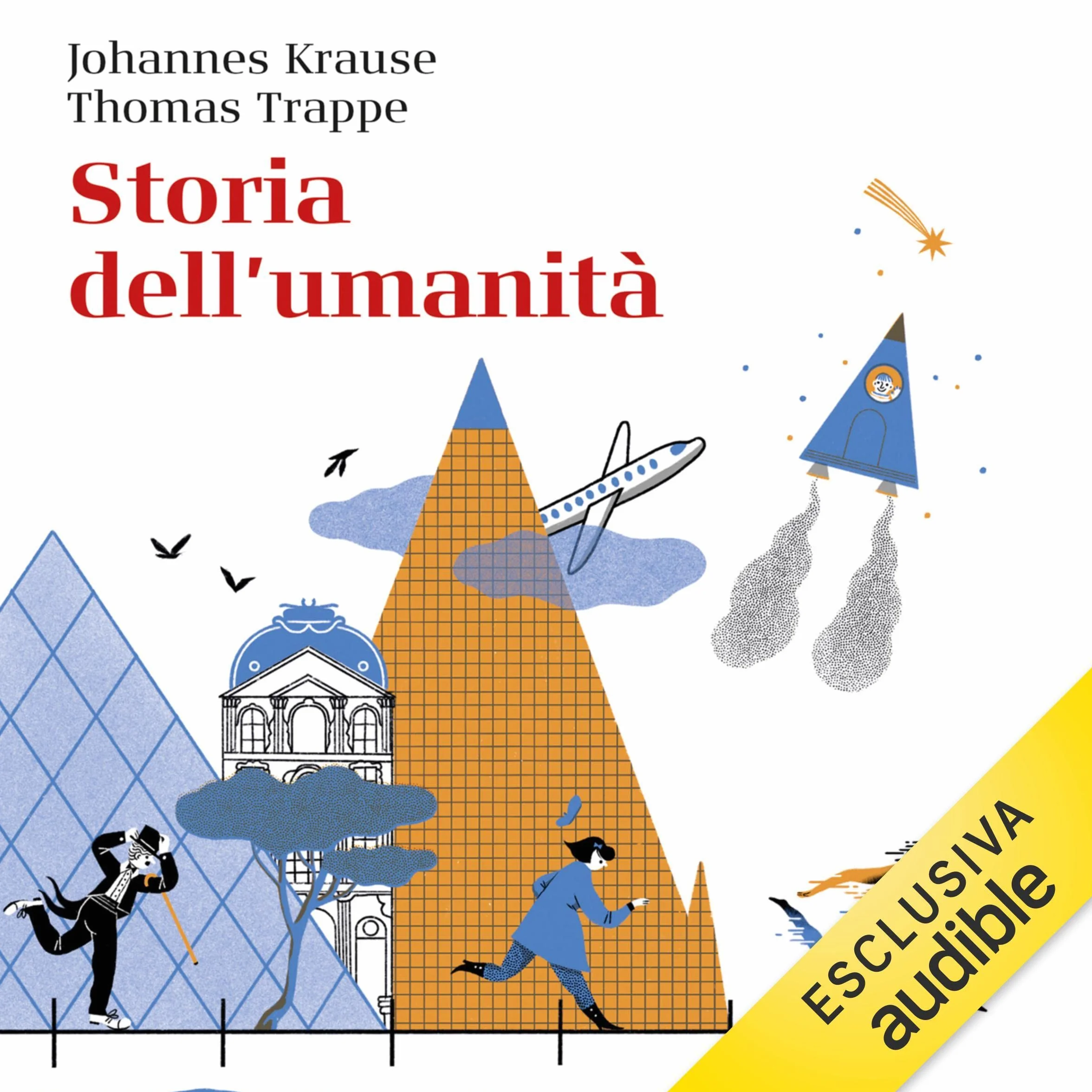 Storia dell'umanità per gente che va di fretta