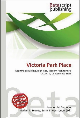 Victoria Park Place: Apartment Building, High-Rise, Modern Architecture, CKCO-TV, Convenience Store
