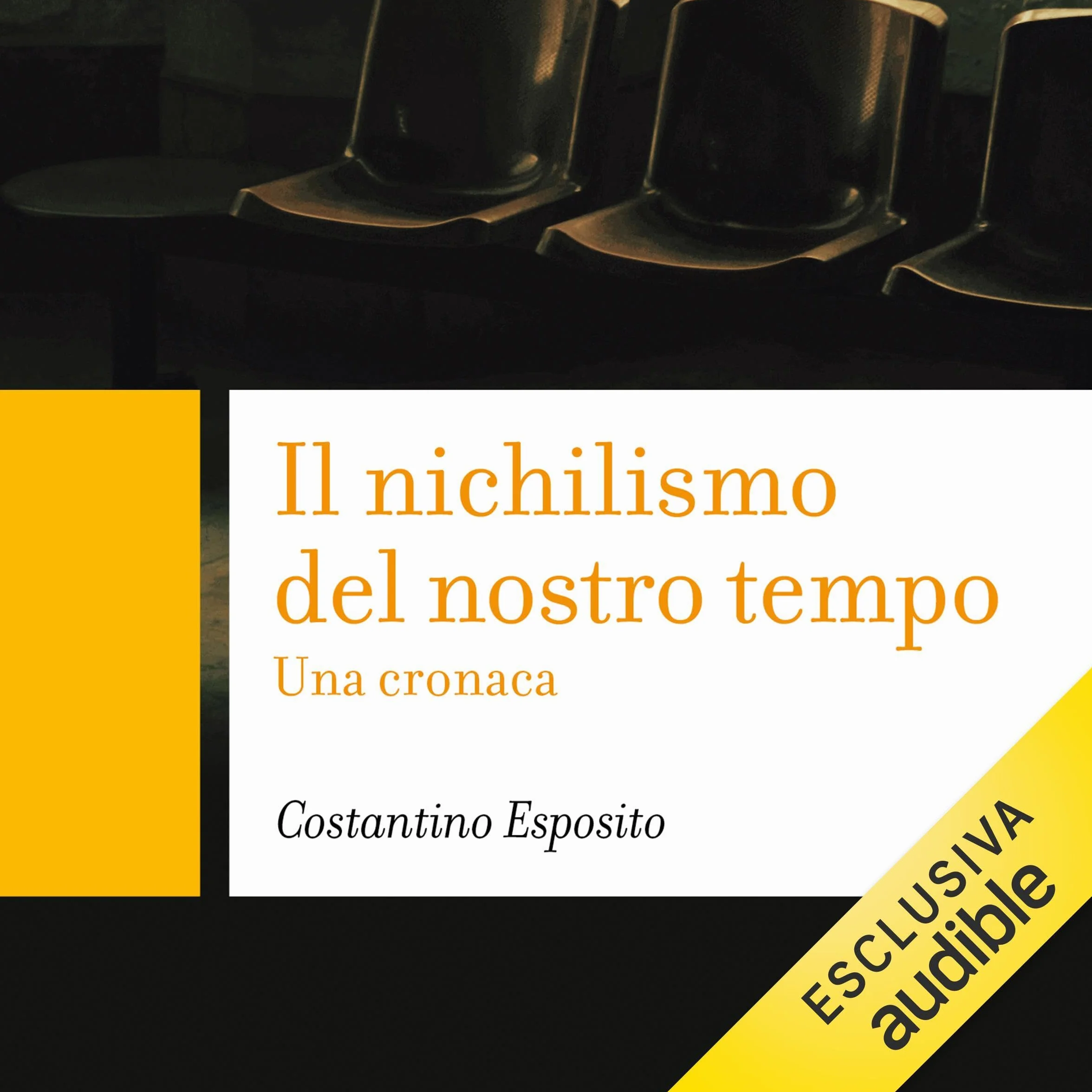 Il nichilismo del nostro tempo: Una cronaca