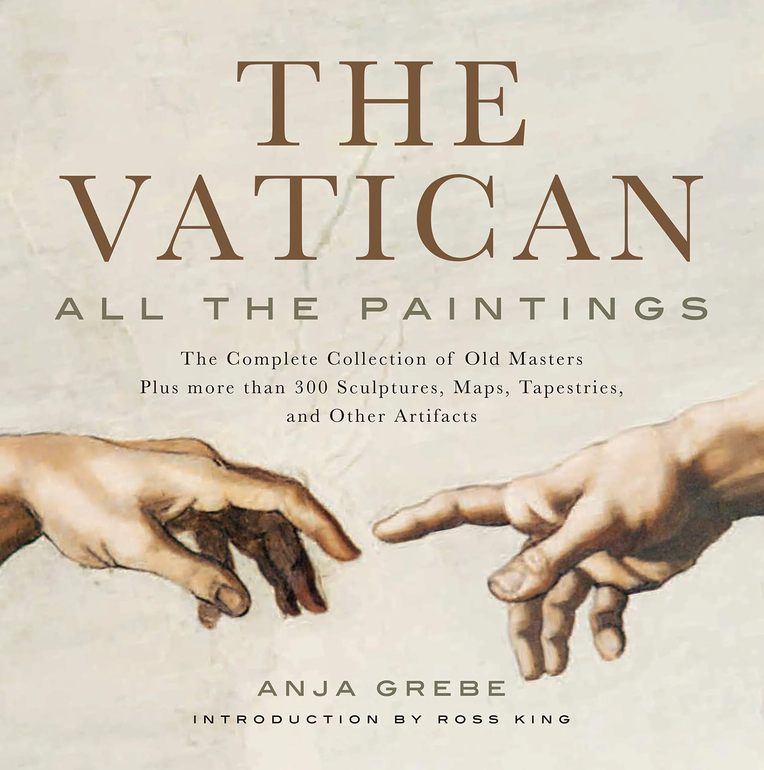 Vatican: All the Paintings: The Complete Collection of Old Masters, Plus More Than 300 Sculptures, Maps, Tapestries, and Other Artifacts [Lingua inglese]
