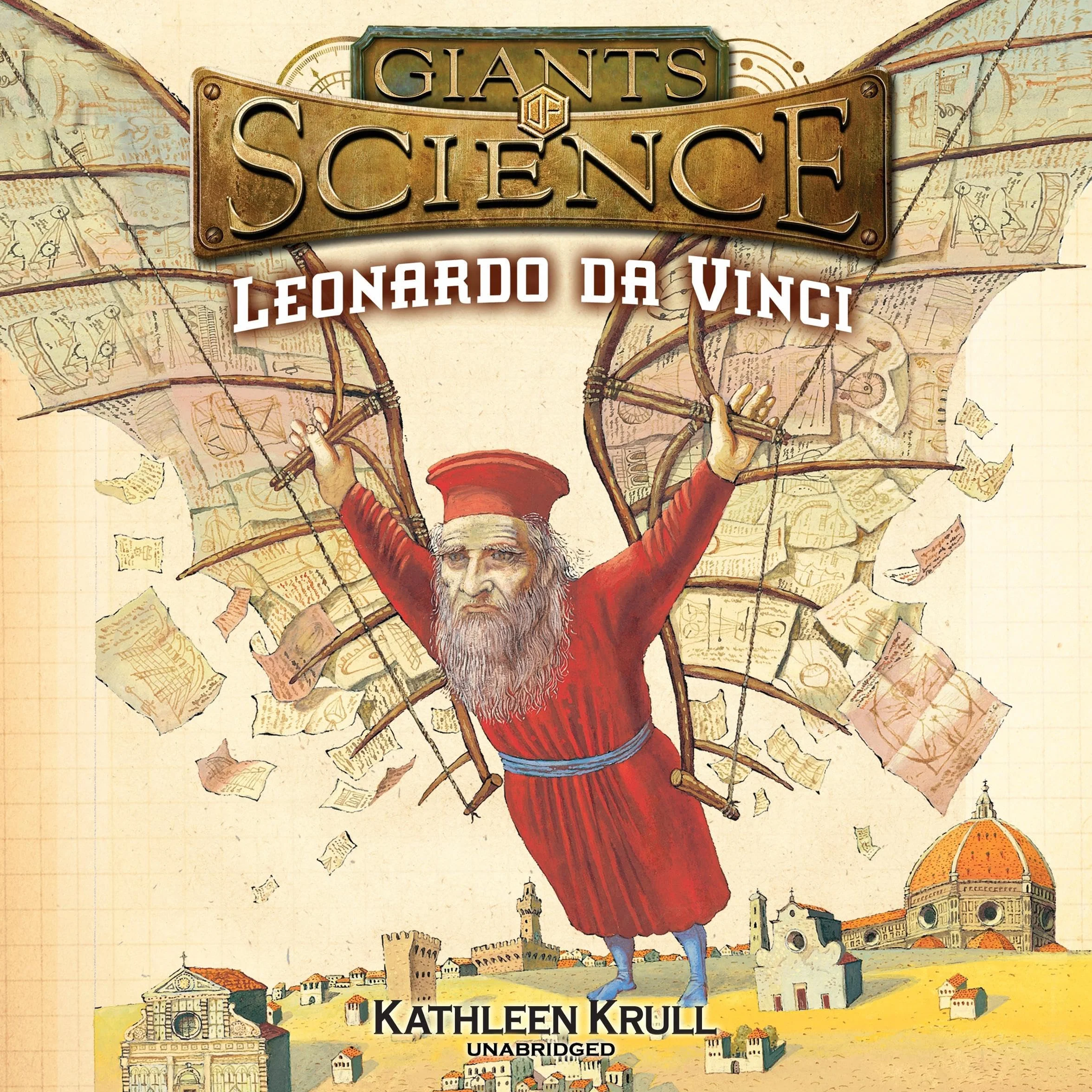 Leonardo Da Vinci: The Giants of Science, Book 1