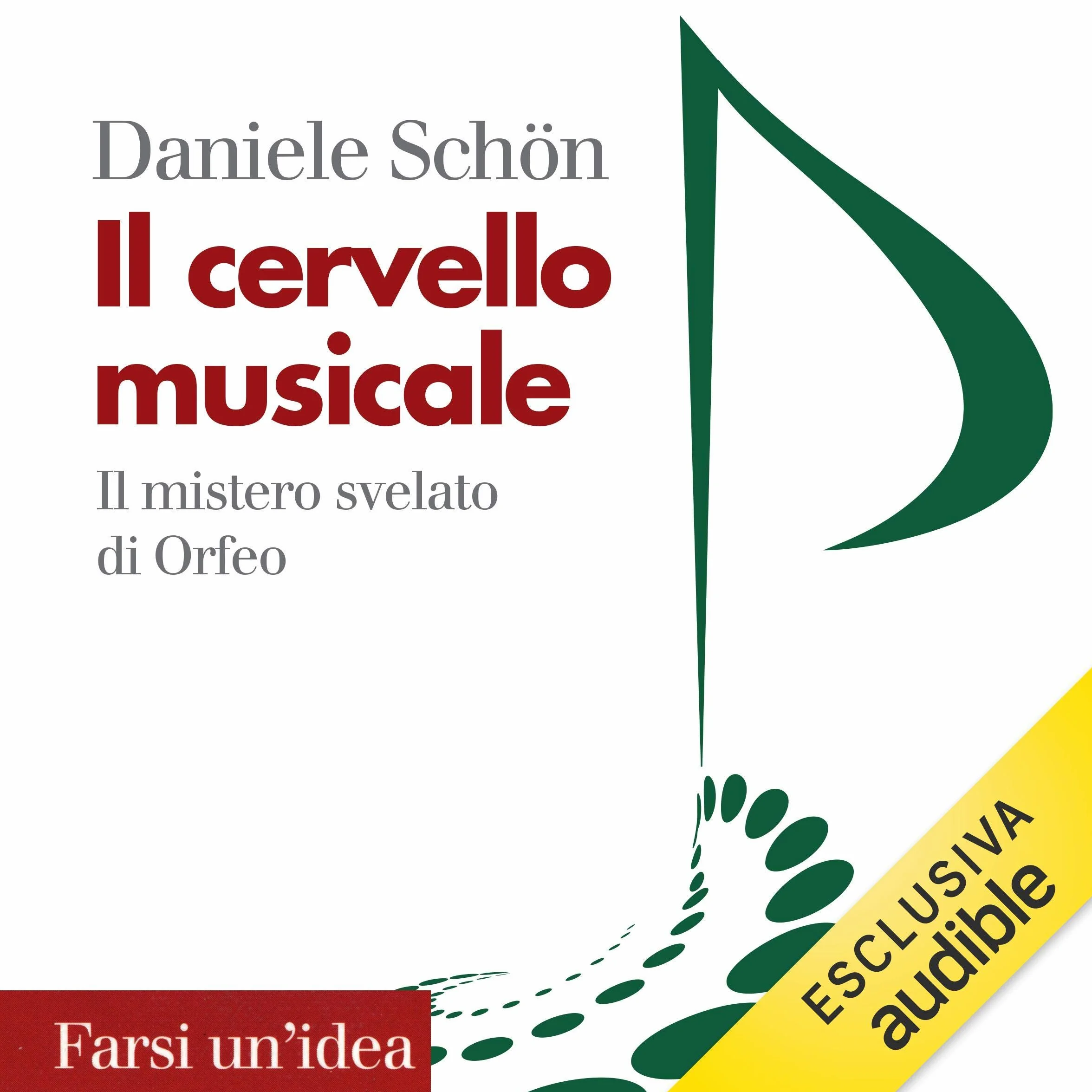 Il cervello musicale: Il mistero svelato di Orfeo