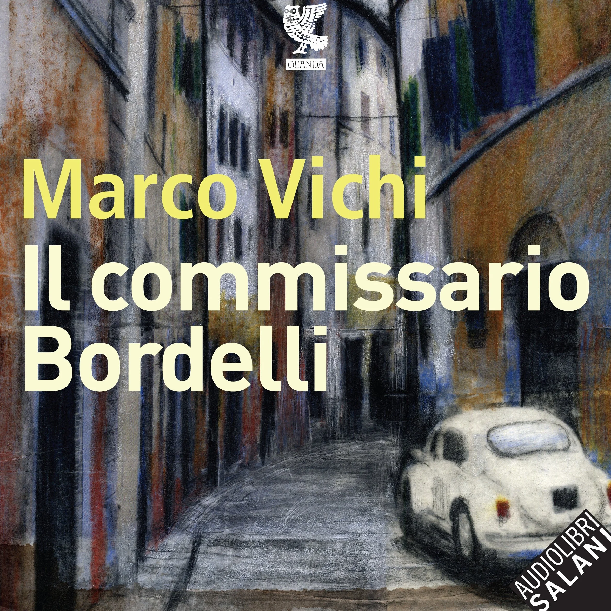 Il commissario Bordelli: Le storie del commissario Bordelli, vol. 1