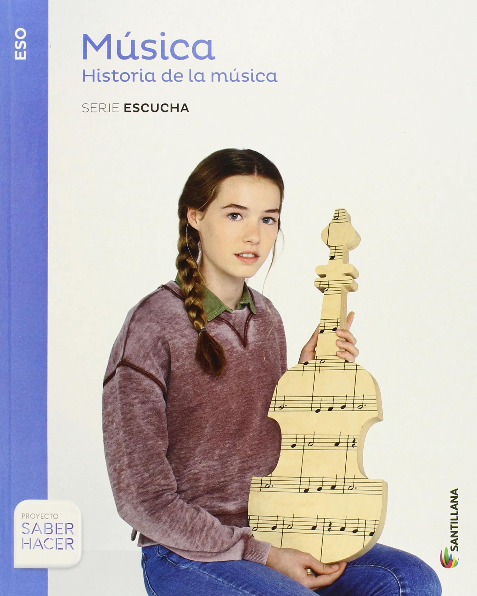 MUSICA SERIE ESCUCHA ESO HISTORIA DE LA MUSICA SABER HACER