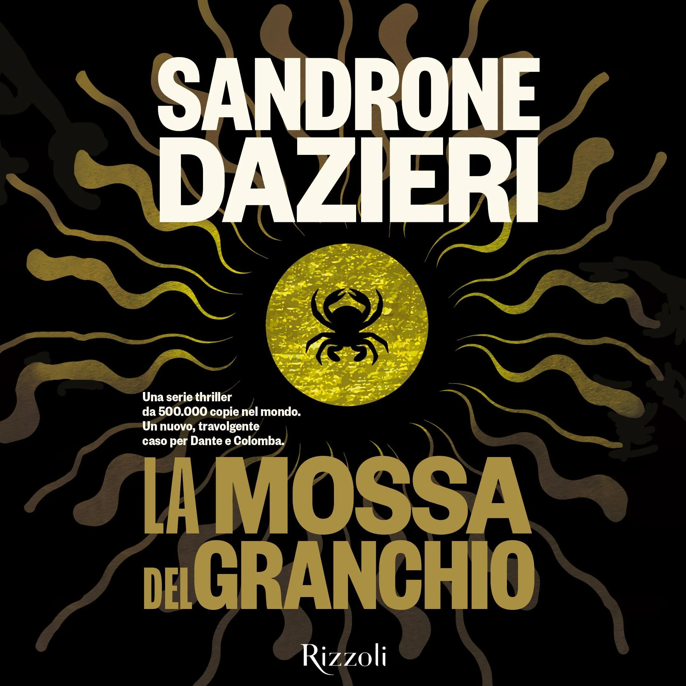 La mossa del Granchio: Le indagini di Colomba e Dante, Vol. 5