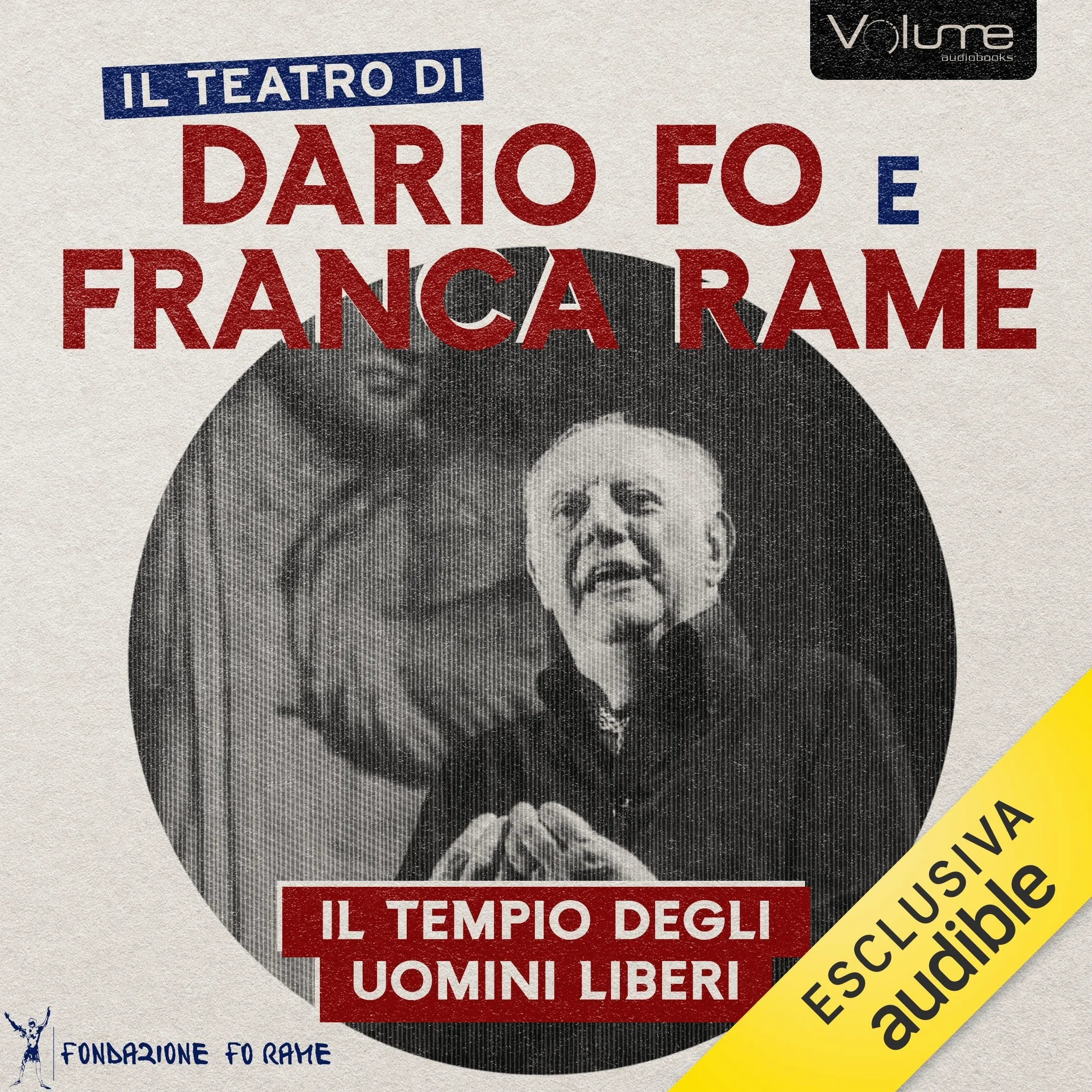 Il tempio degli uomini liberi: Il duomo di Modena - Lezione spettacolo: Il Teatro di Dario Fo e Franca Rame