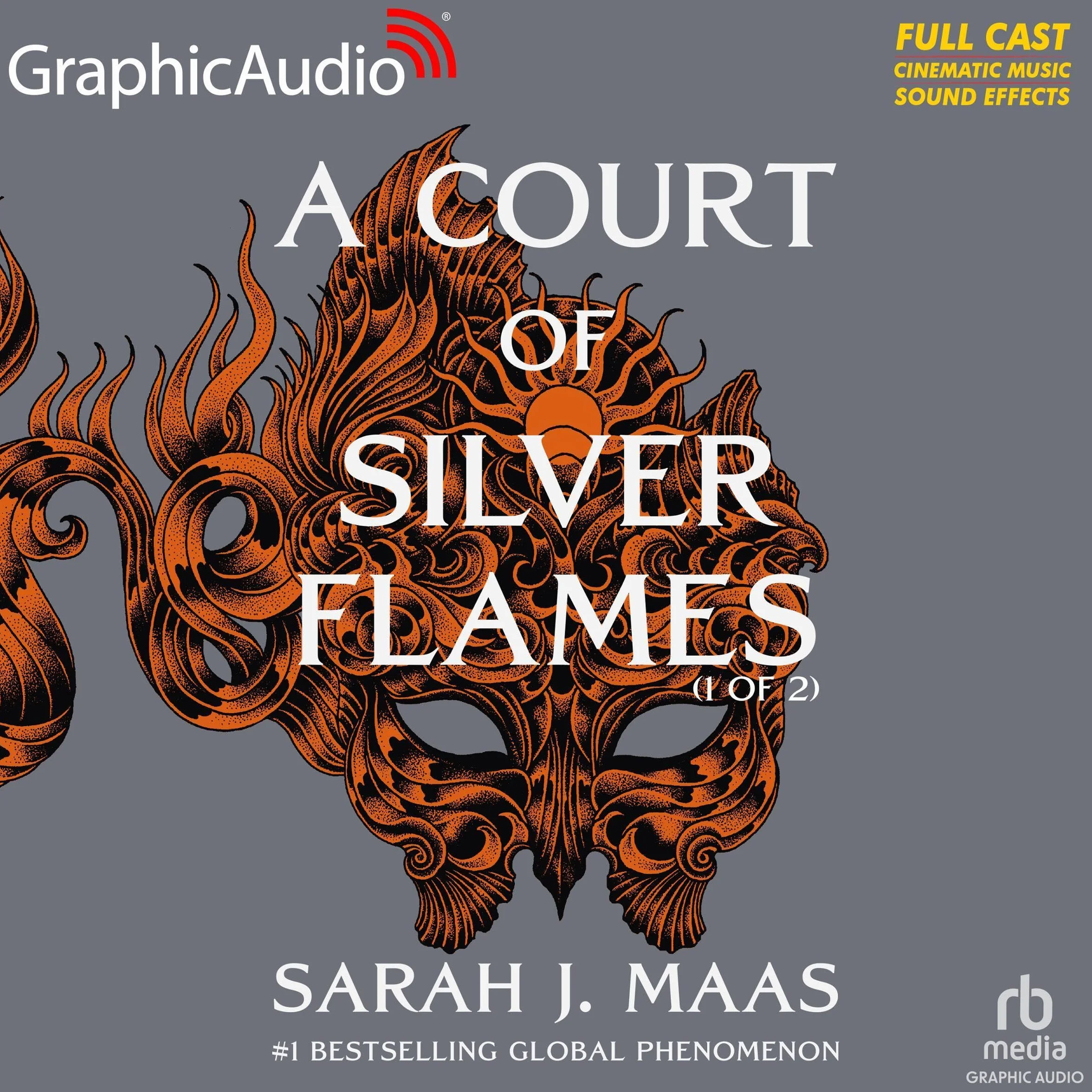 A Court of Silver Flames (Part 1 of 2) (Dramatized Adaptation): A Court of Thorns and Roses, Book 4
