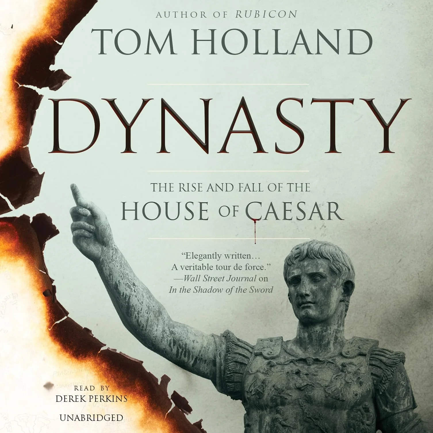 Dynasty: The Rise and Fall of the House of Caesar