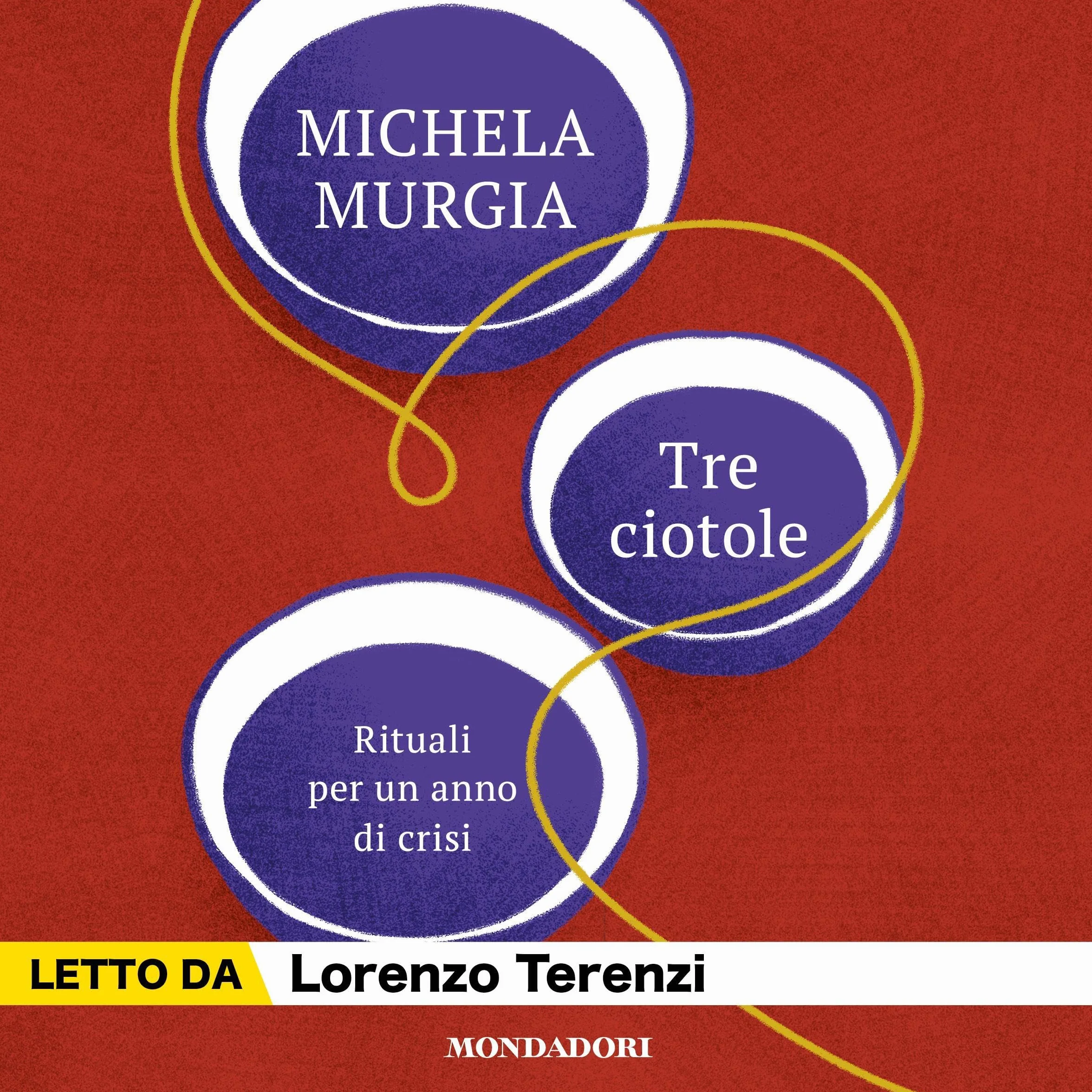 Tre ciotole: Rituali per un anno di crisi