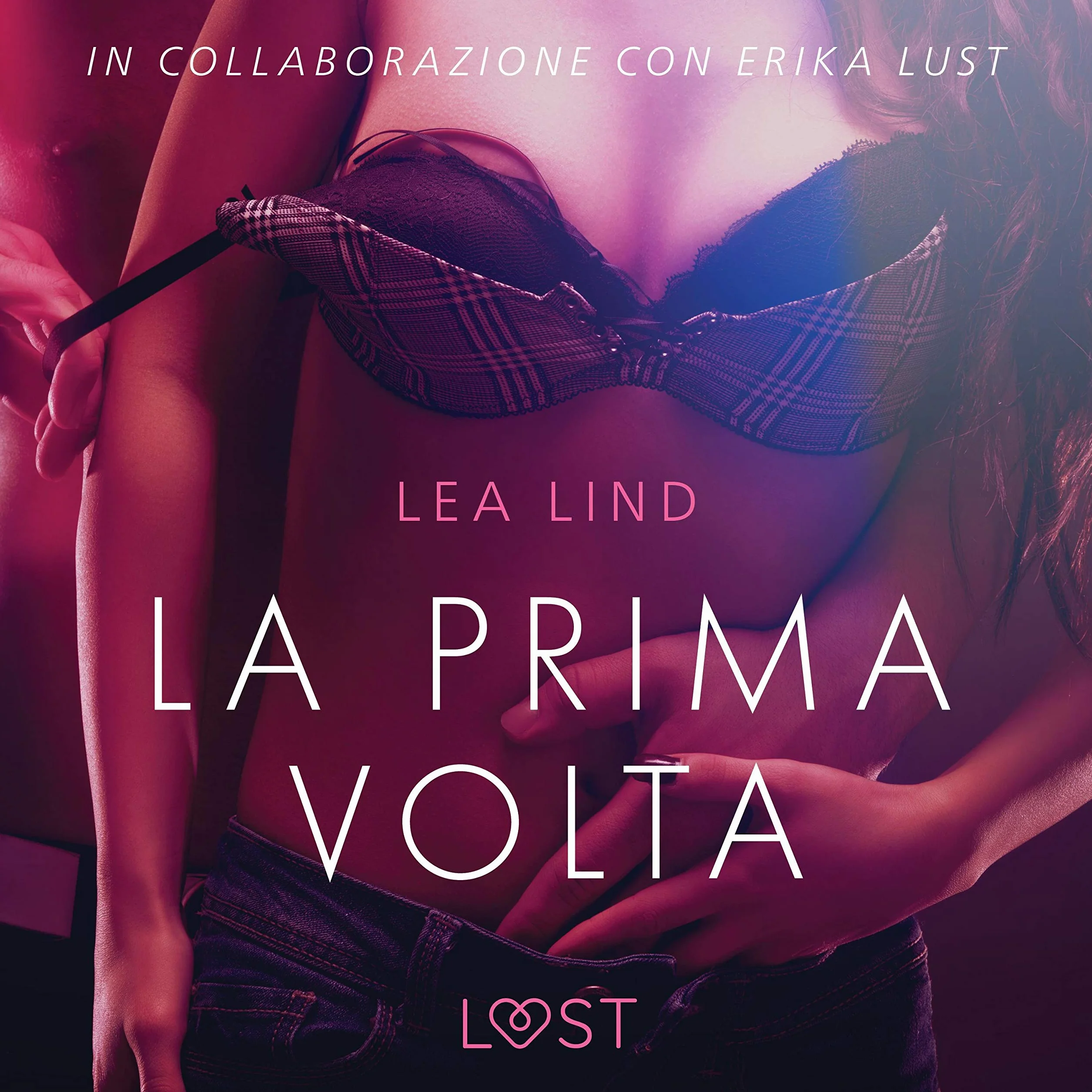 La prima volta: Breve racconto erotico