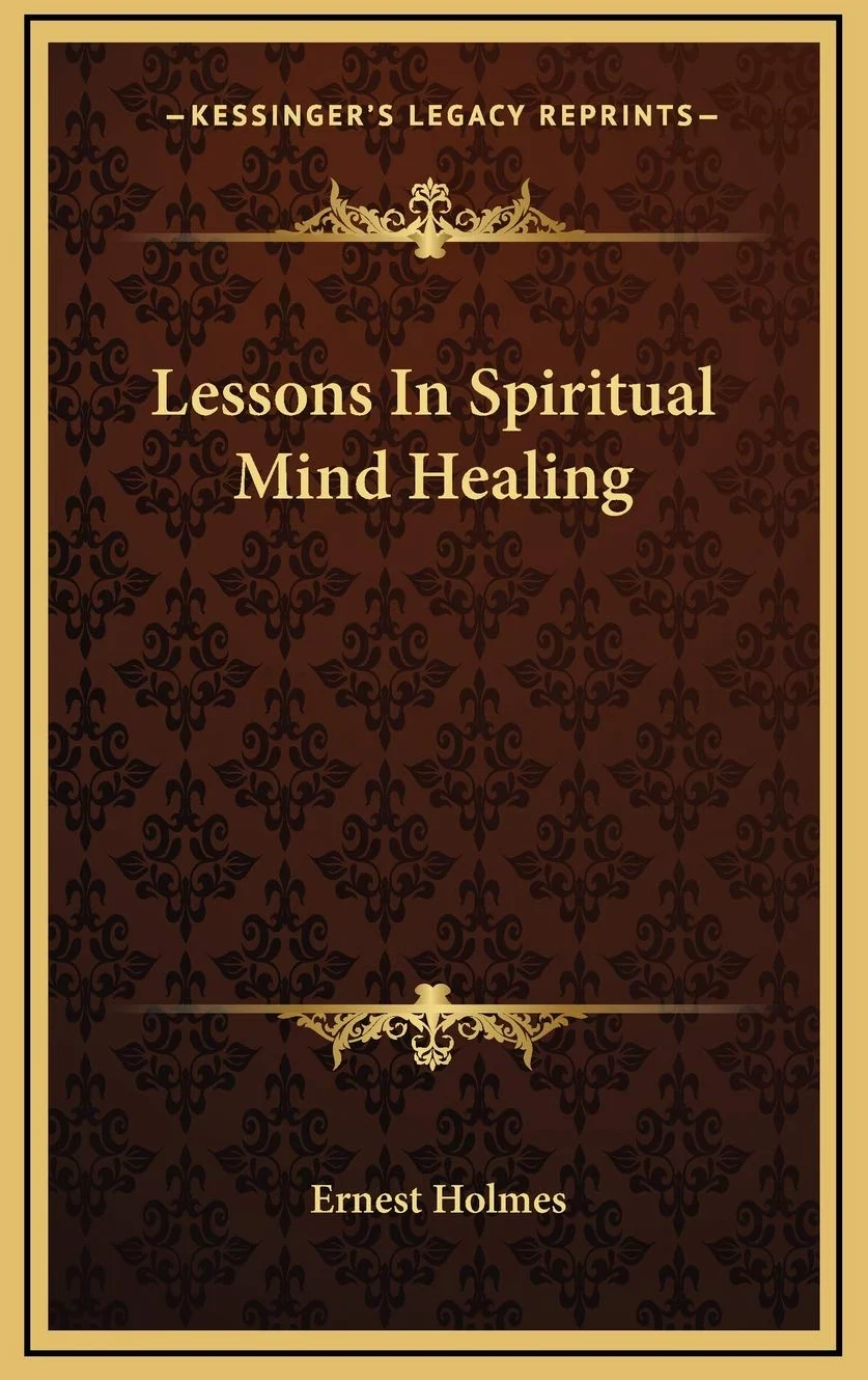 Lessons In Spiritual Mind Healing