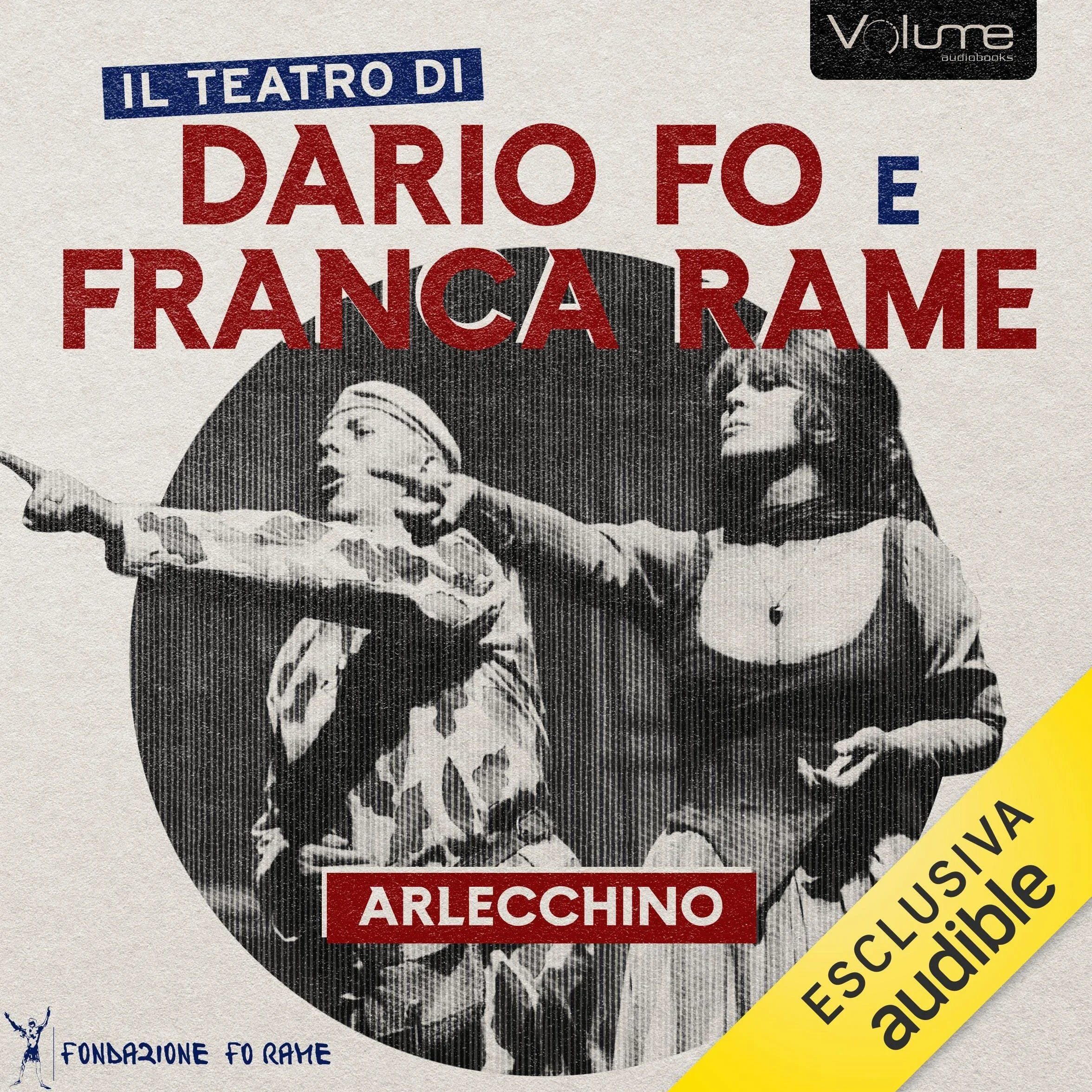 Arlecchino: Il Teatro di Dario Fo e Franca Rame