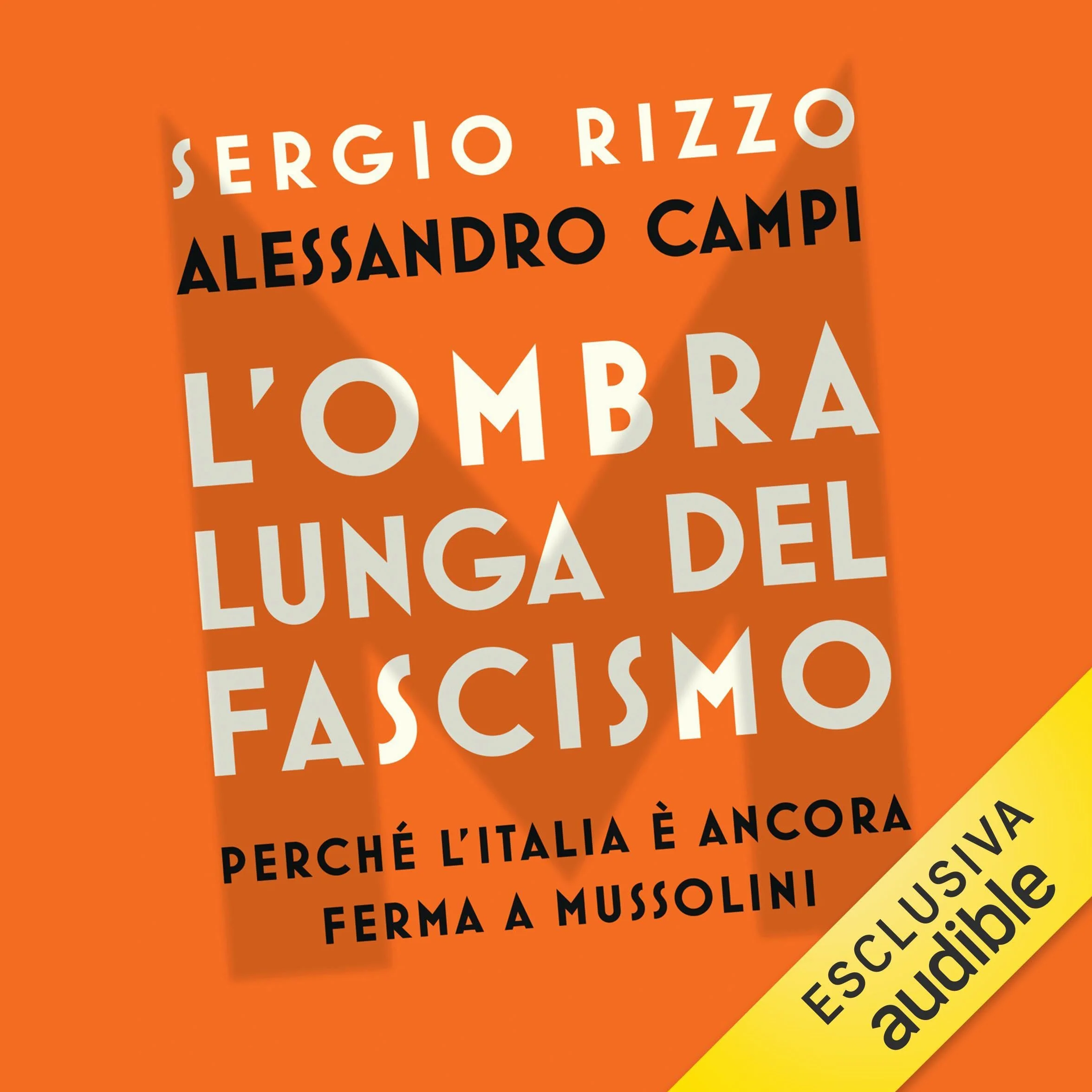 L'ombra lunga del fascismo: Perché l'Italia è ancora ferma a Mussolini