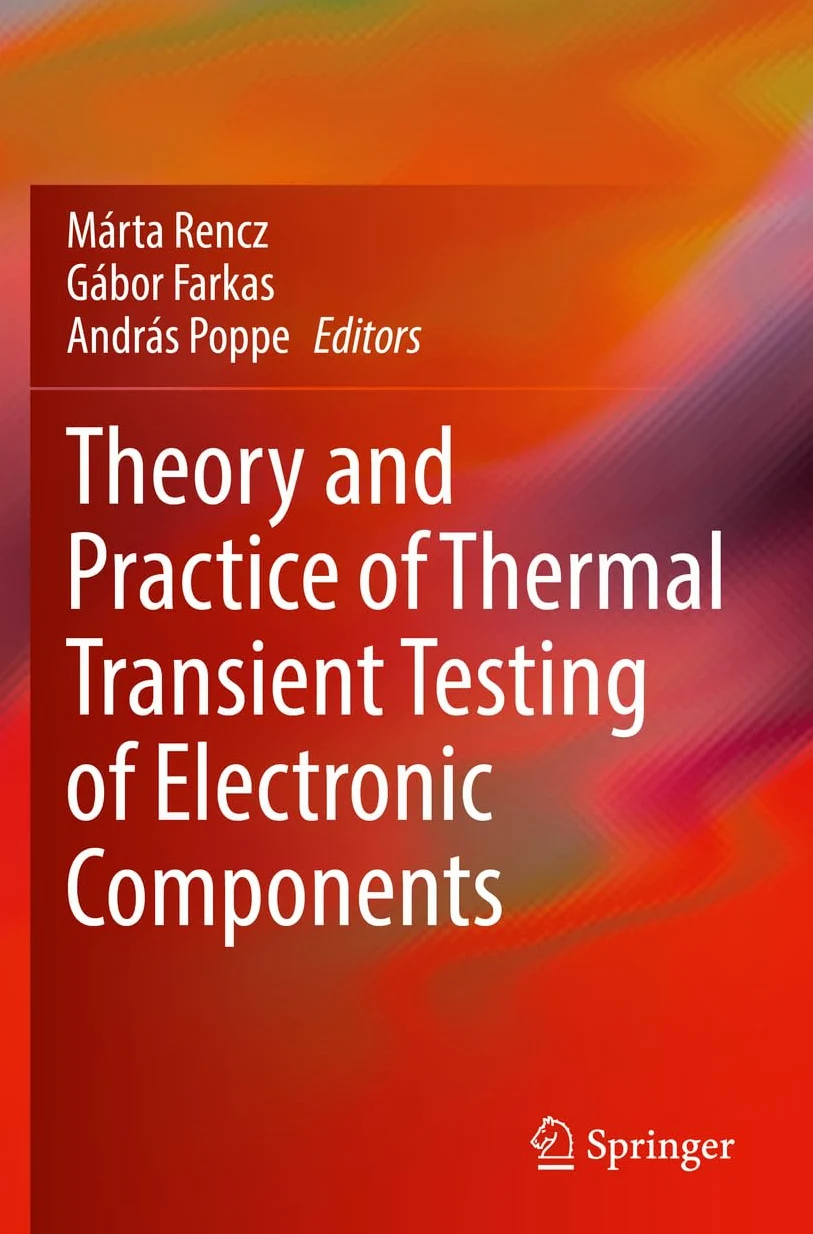 Theory and Practice of Thermal Transient Testing of Electronic Components